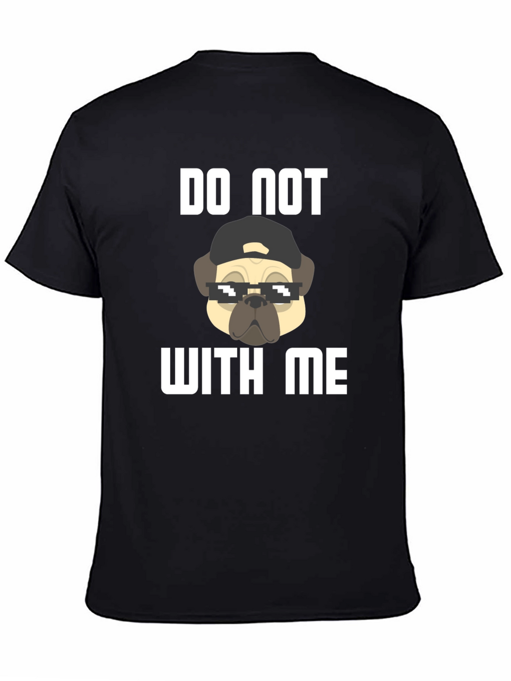 Do Not With Me Graphic Tee