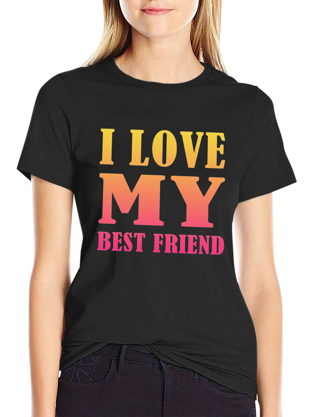 I Love My Best Friend Graphic T-Shirt