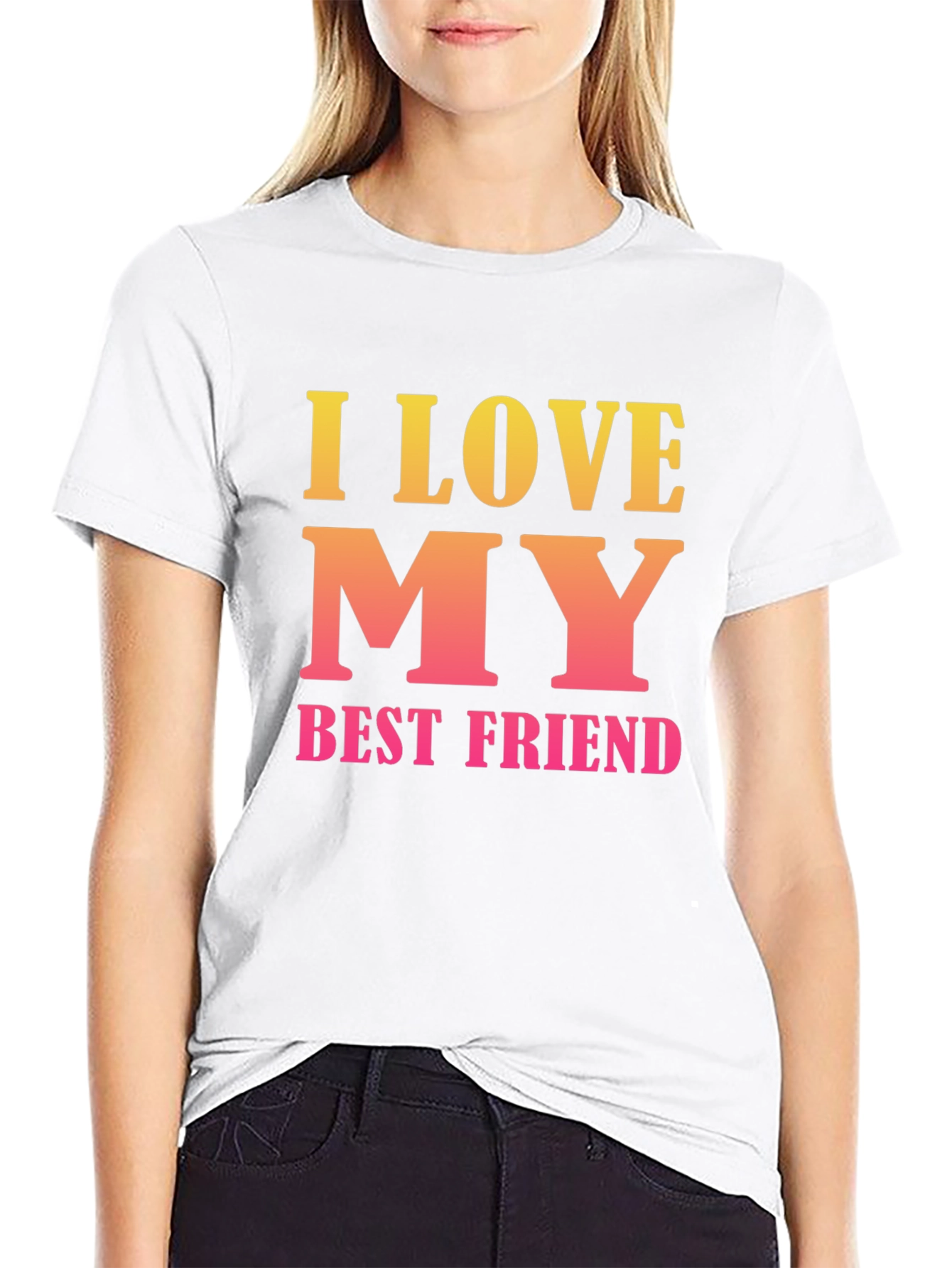 I Love My Best Friend Graphic T-Shirt