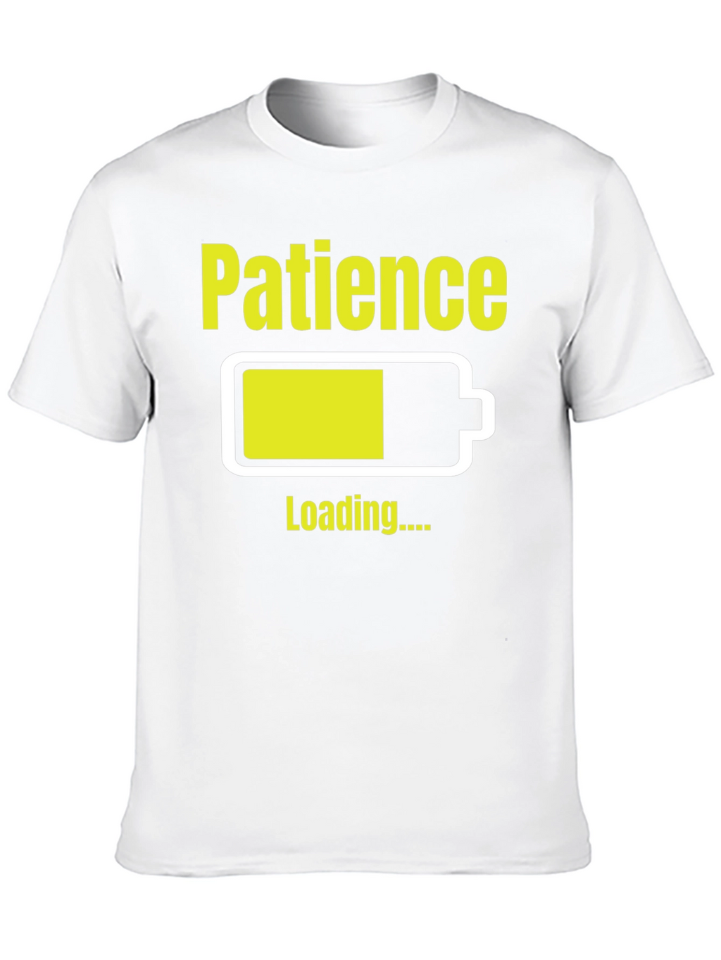 Patience Loading T-Shirt - Funny Graphic Tee