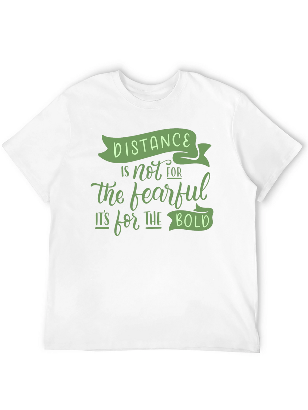 Distance is for the Bold Graphic Tee