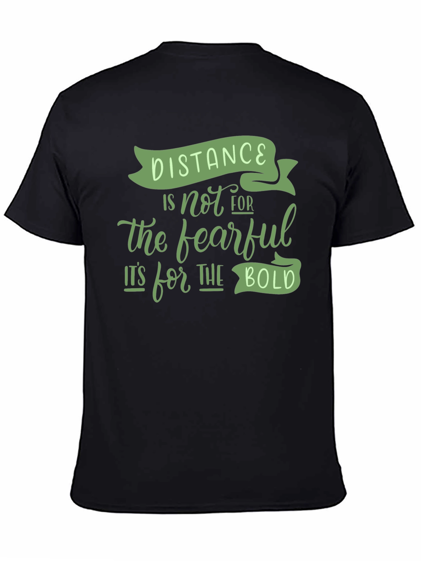 Distance is for the Bold Graphic Tee