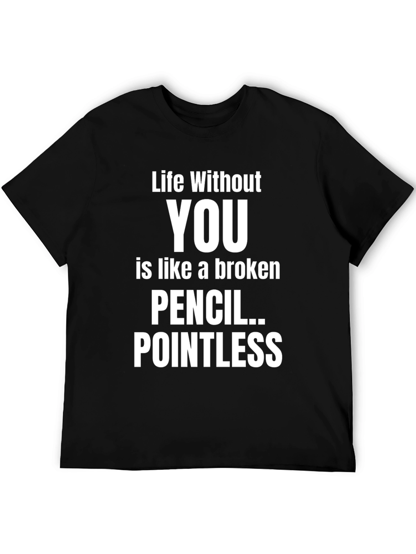 Life Without You T-Shirt