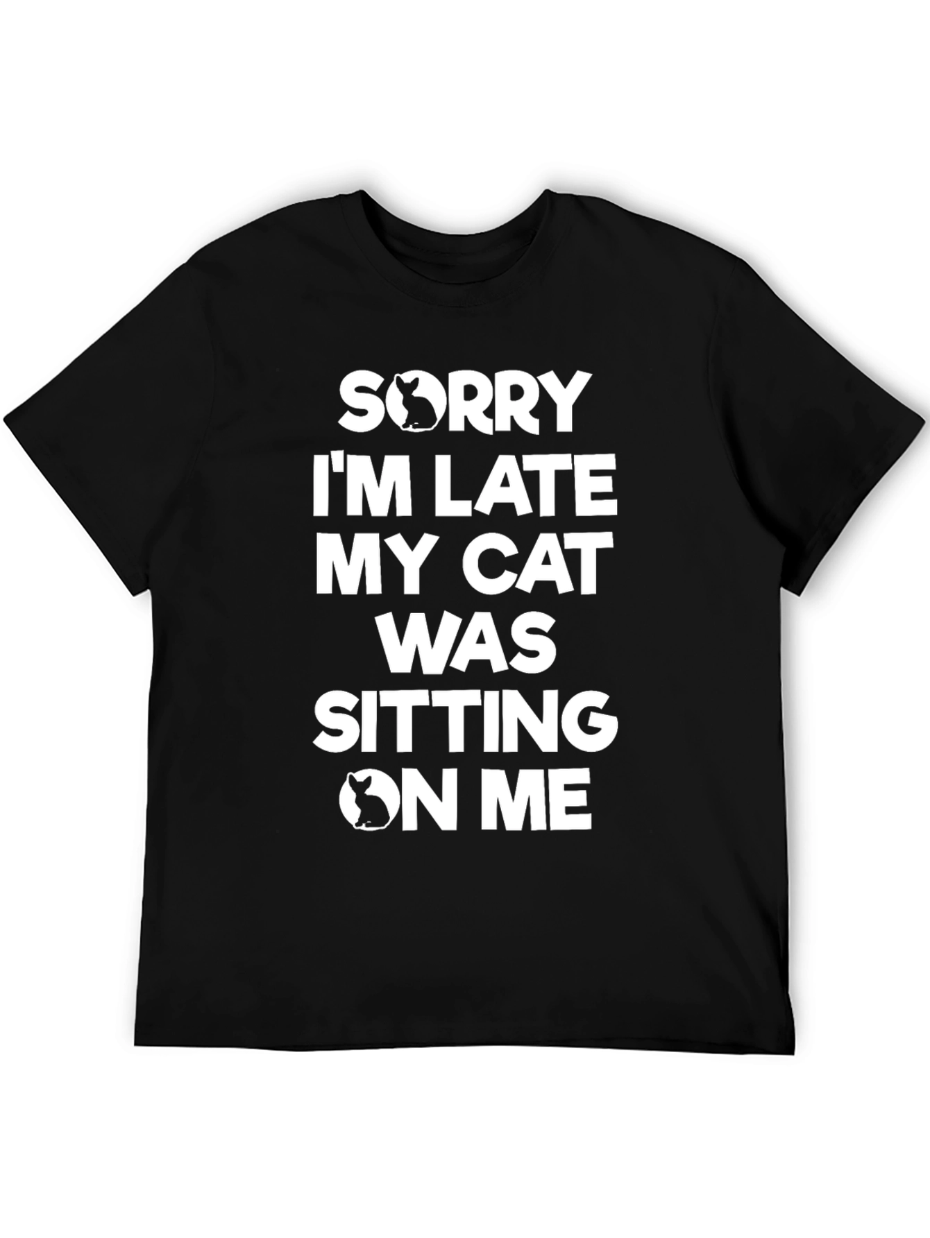 Cat Lovers Tee: Sorry Im Late T-Shirt