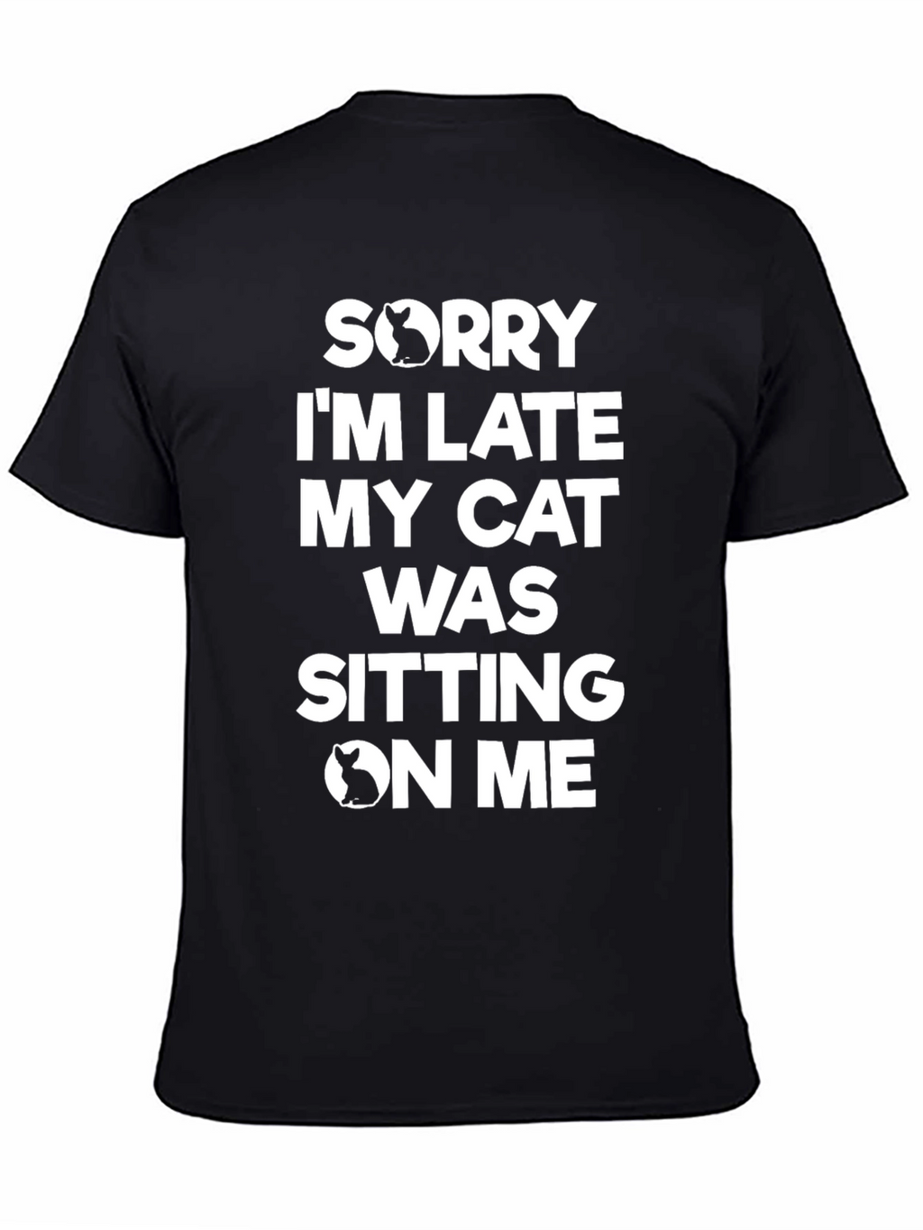 Cat Lovers Tee: Sorry Im Late T-Shirt
