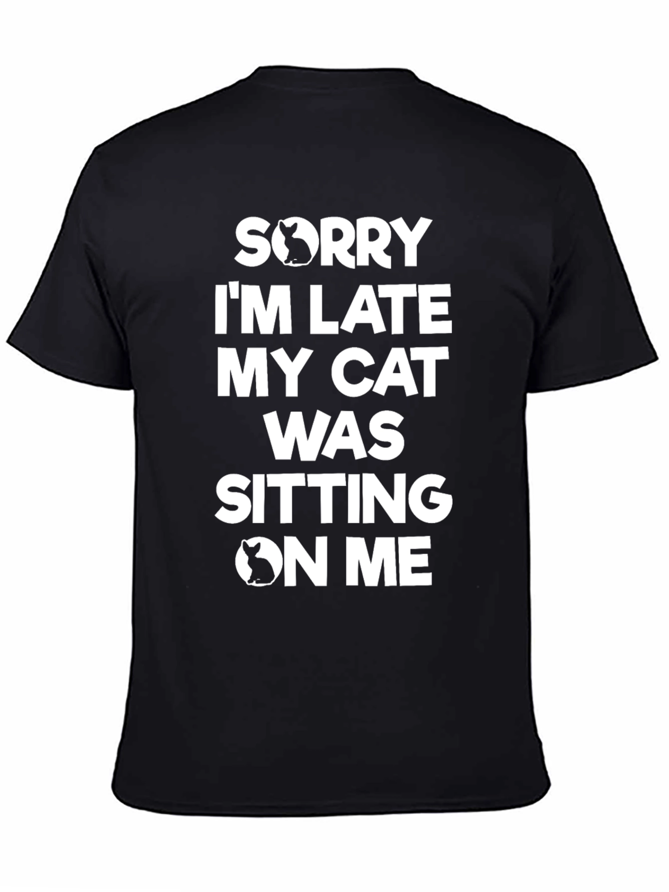 Cat Lovers Tee: Sorry Im Late T-Shirt