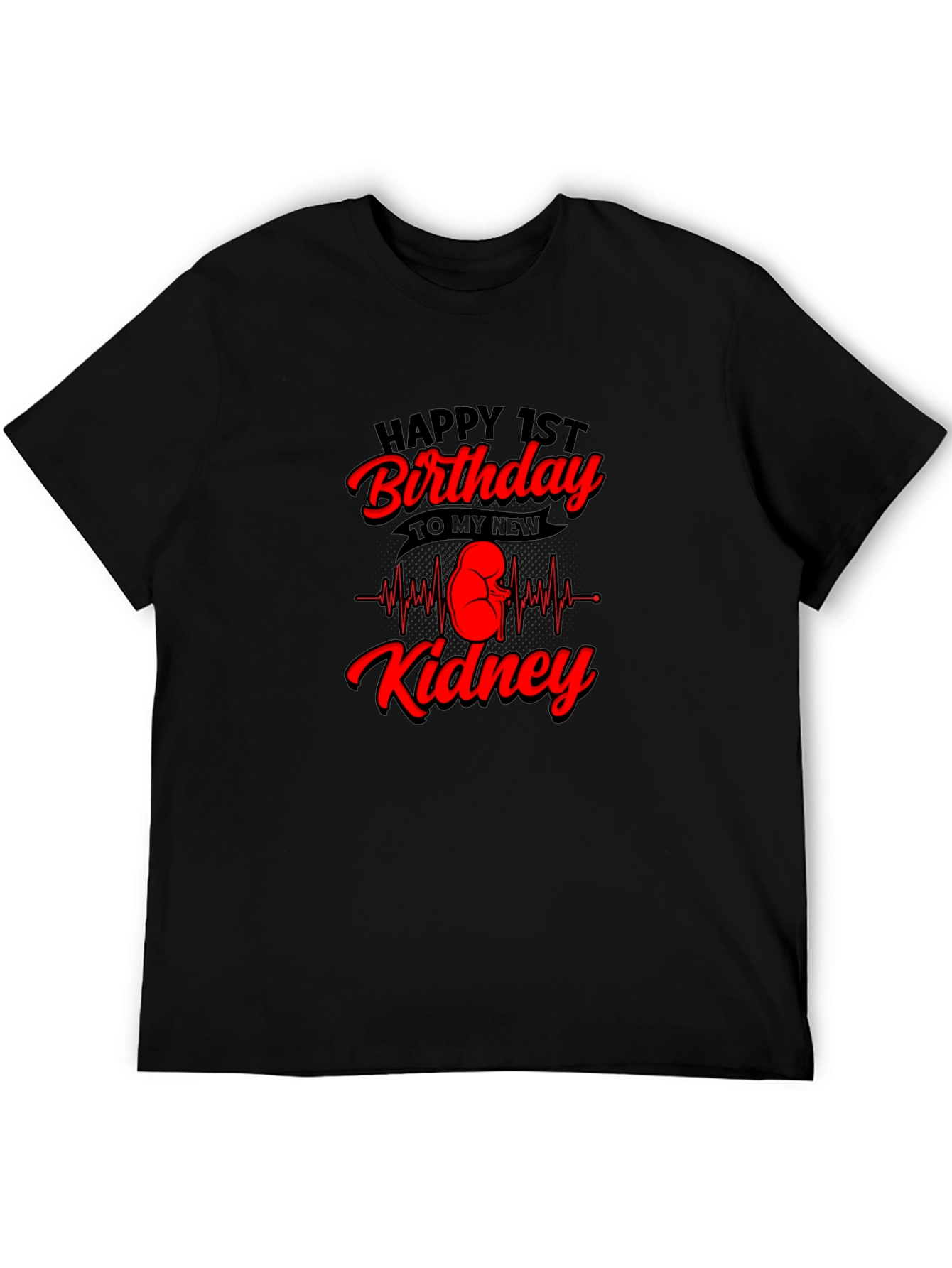 Happy 1st Birthday Kidney T-Shirt