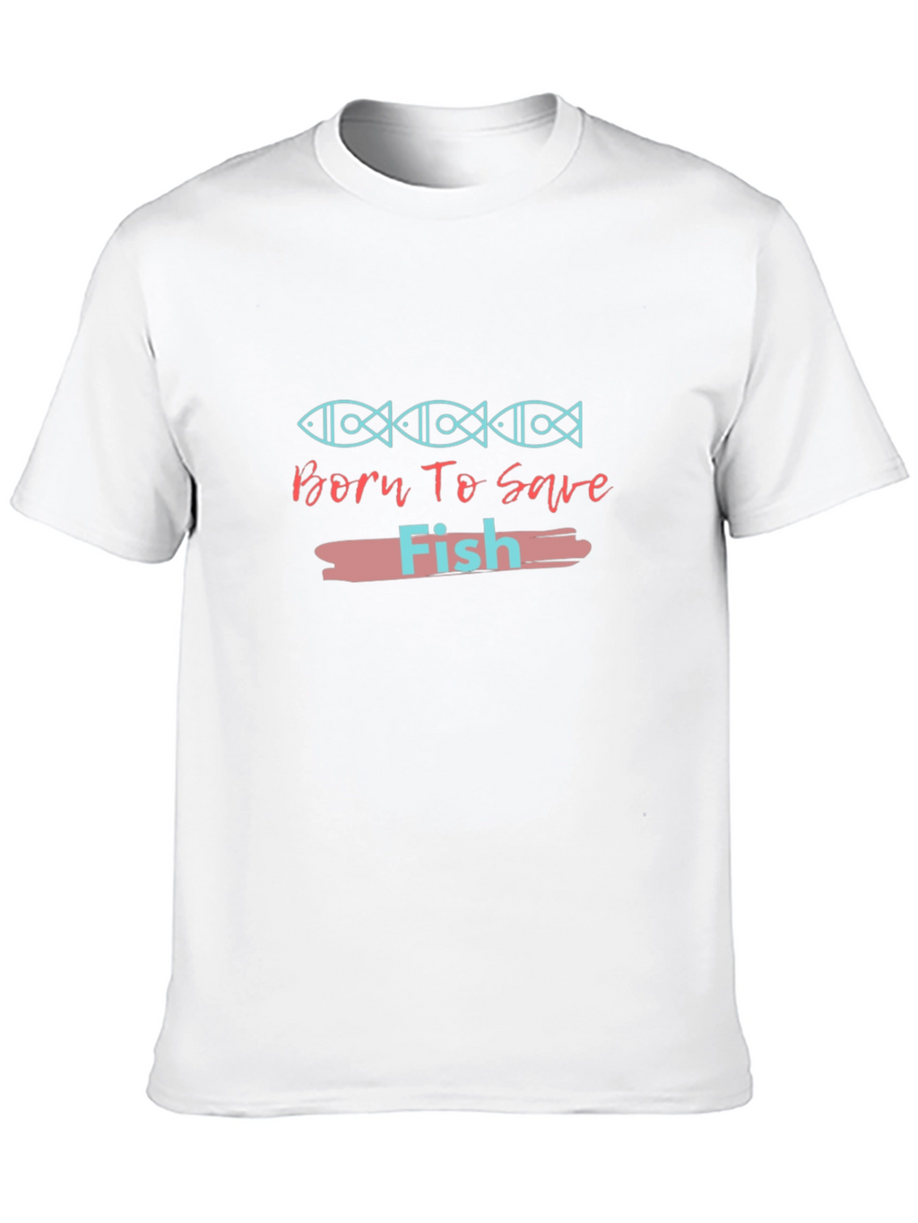 Born To Save Fish Graphic Tee
