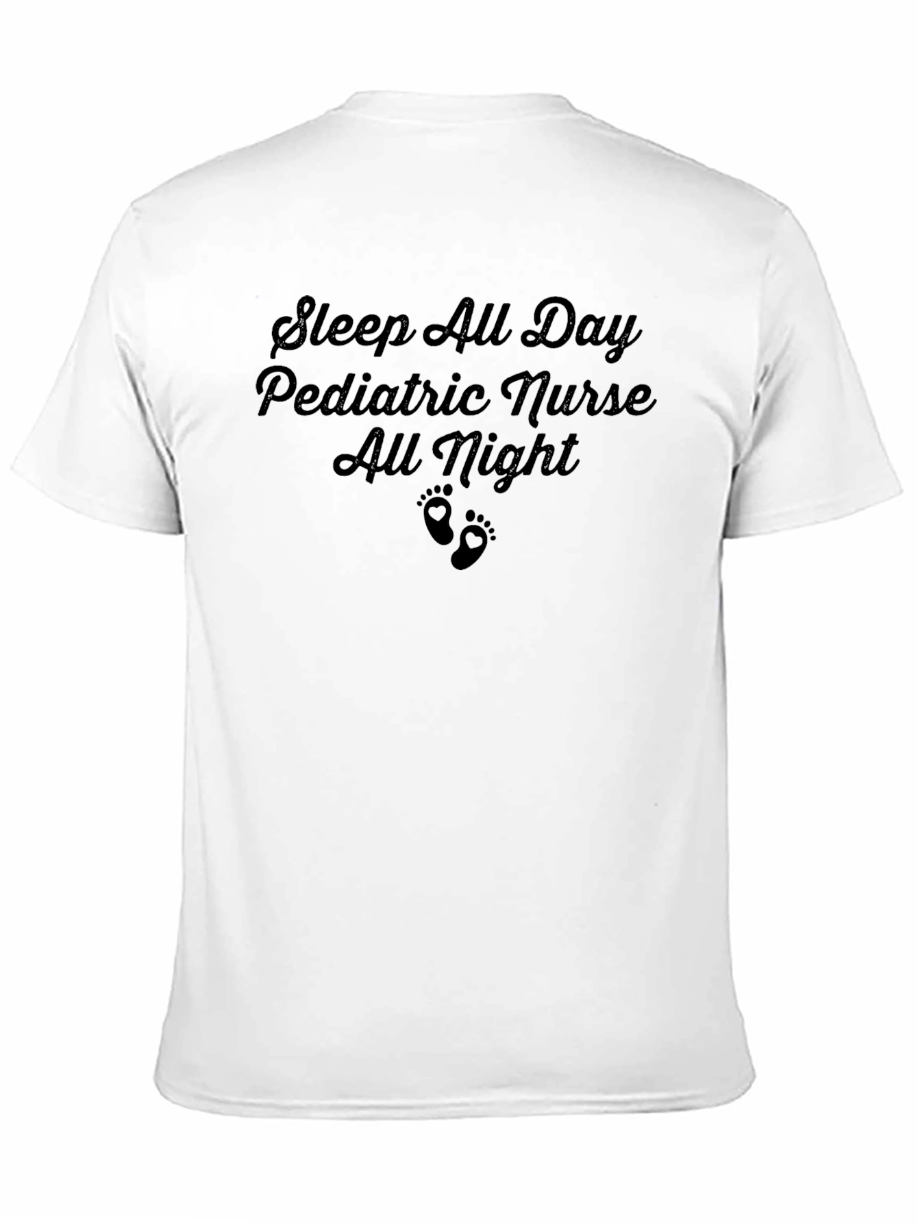 Pediatric Nurse T-Shirt - Sleep All Day