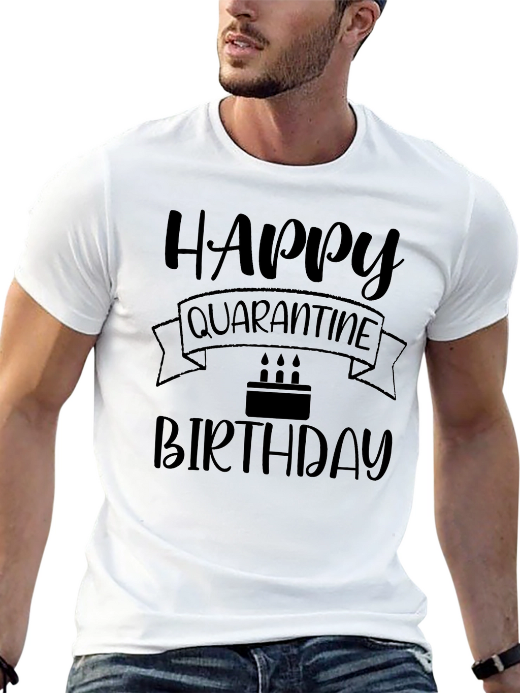 Happy Quarantine Birthday T-Shirt
