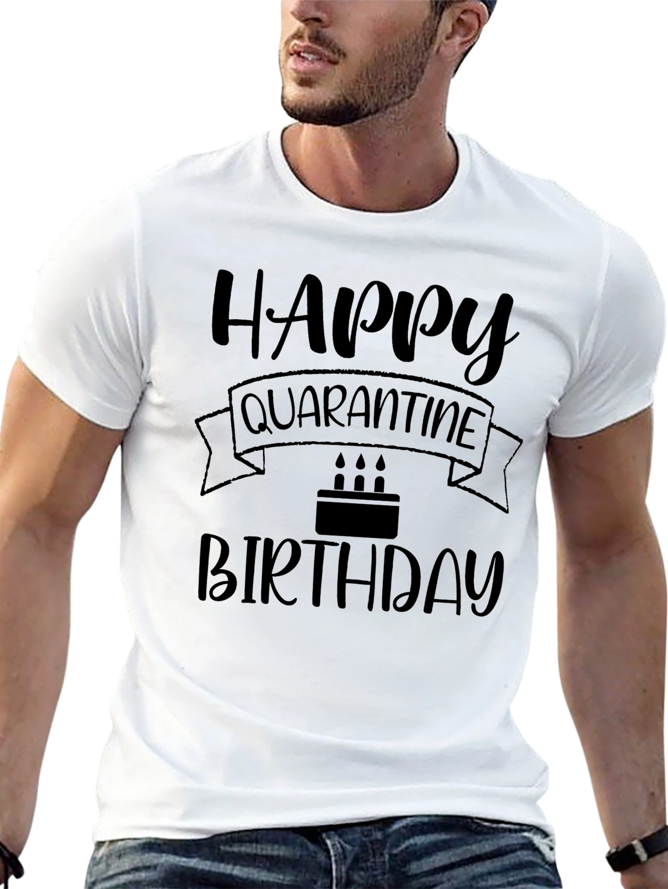 Happy Quarantine Birthday T-Shirt