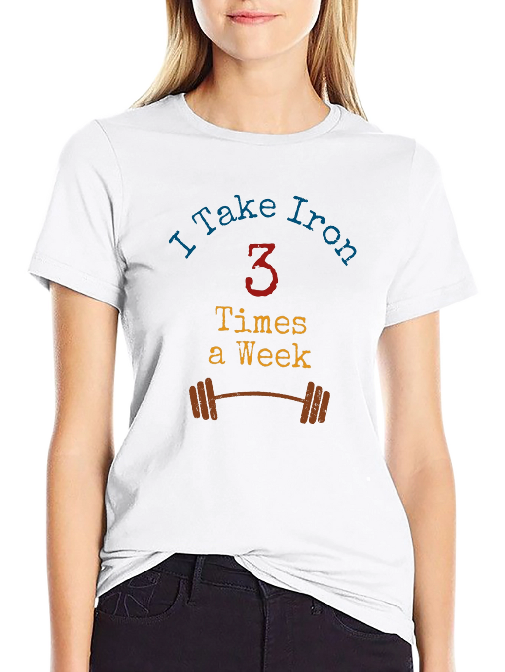 I Take Iron - Workout T-Shirt