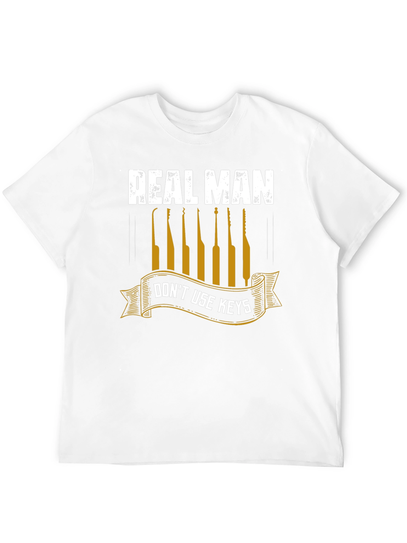 Real Man Dont Use Keys T-Shirt - Lock Pick Tee