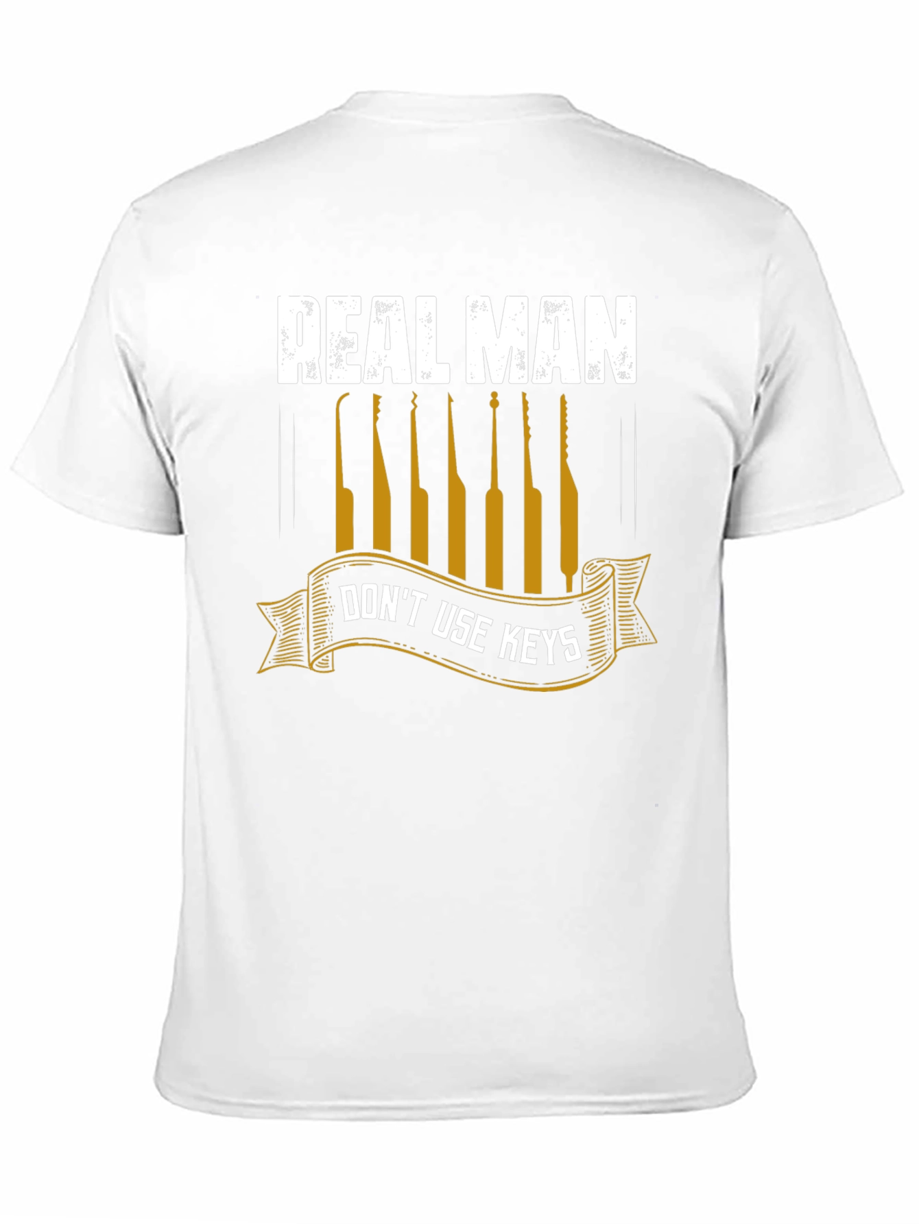Real Man Dont Use Keys T-Shirt - Lock Pick Tee
