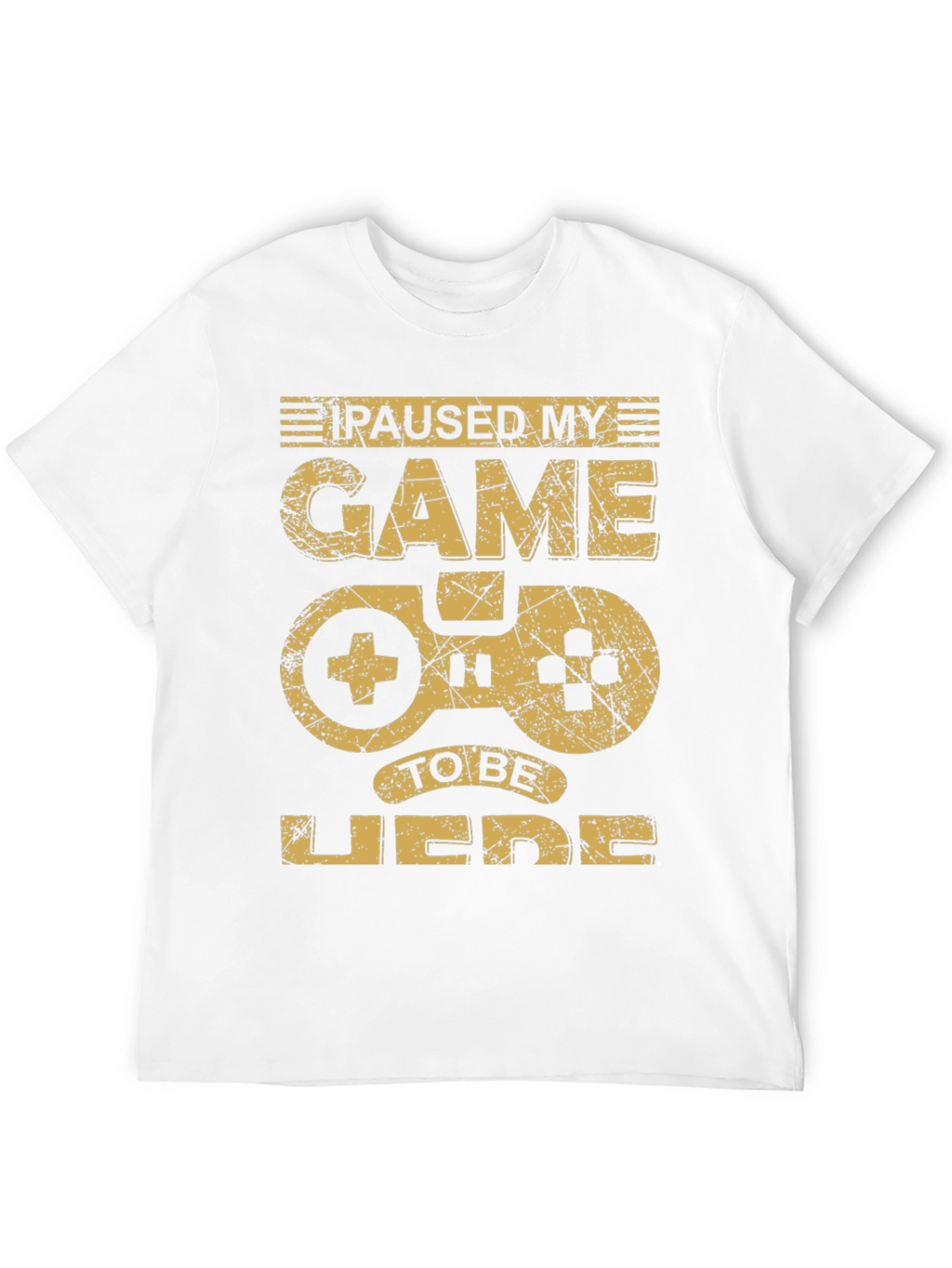 Paused My Game T-Shirt