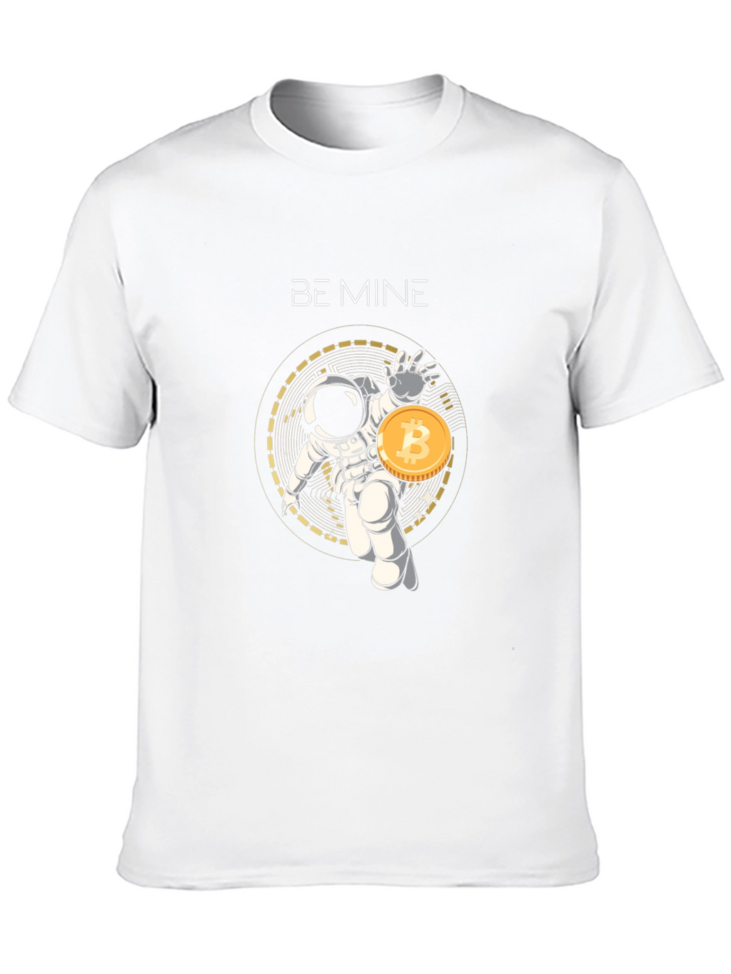 Be Mine Bitcoin Astronaut T-Shirt