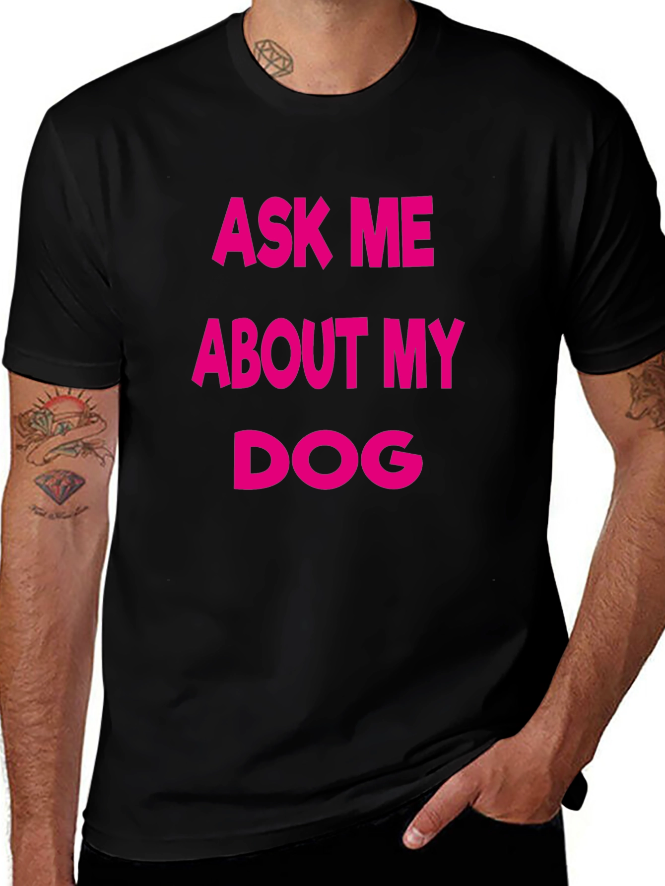 Ask Me About My Dog T-Shirt - Black Casual Tee