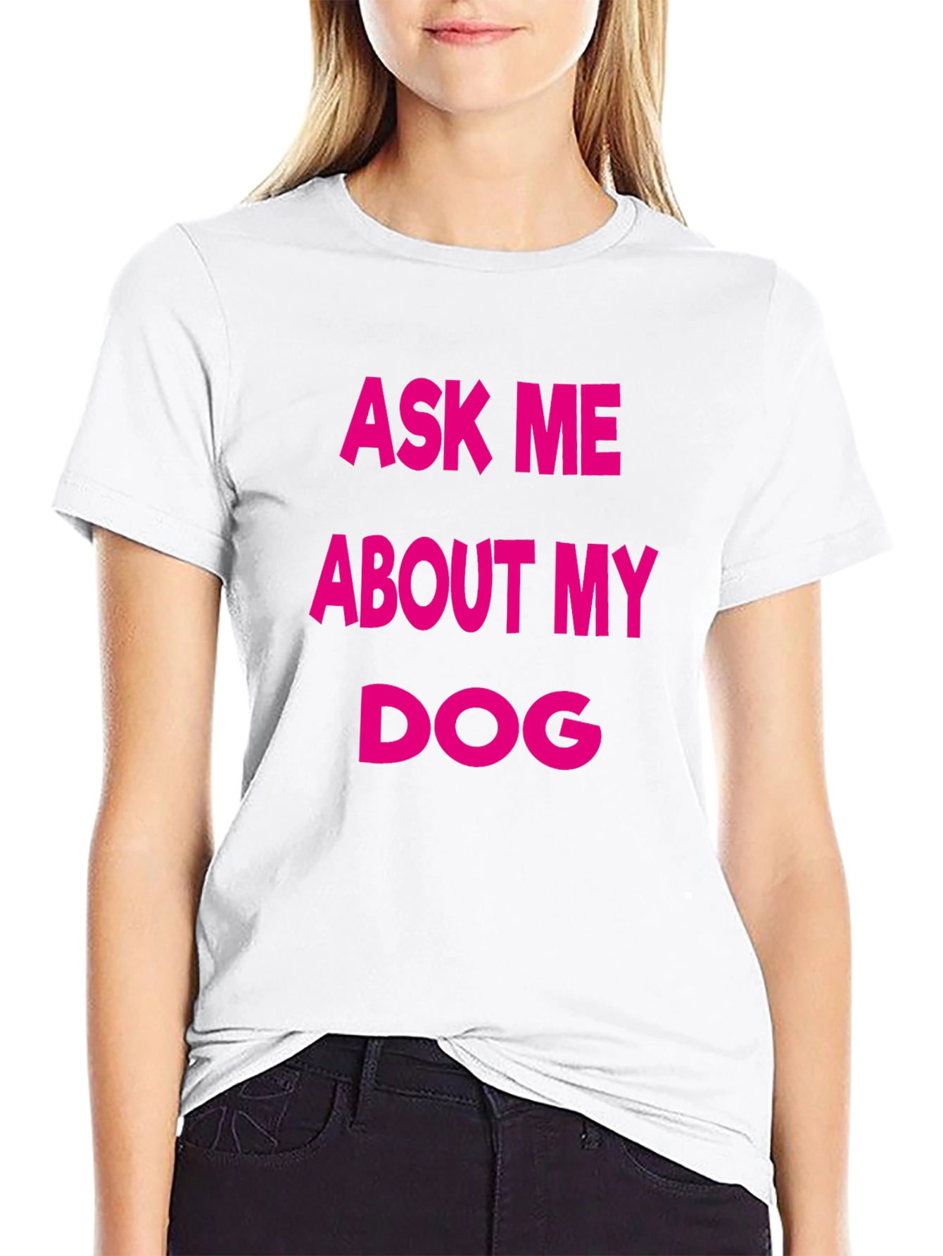 Ask Me About My Dog T-Shirt - Black Casual Tee