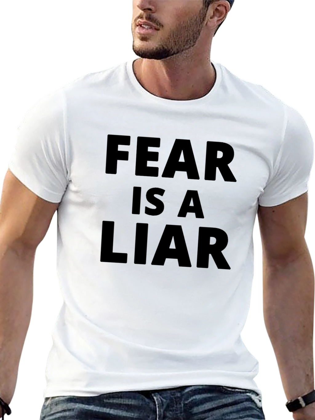Fear Is A Liar Graphic T-Shirt