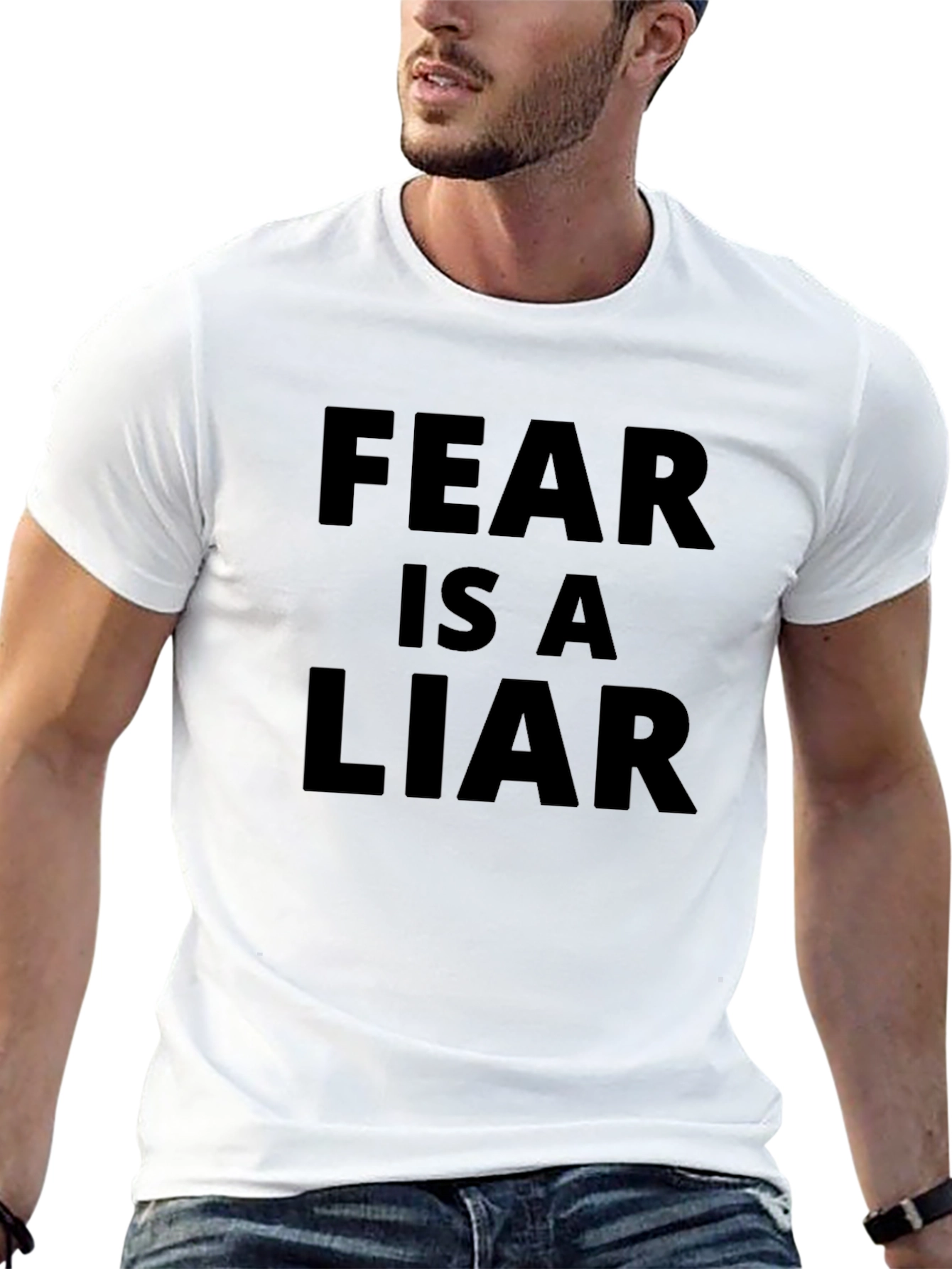 Fear Is A Liar Graphic T-Shirt