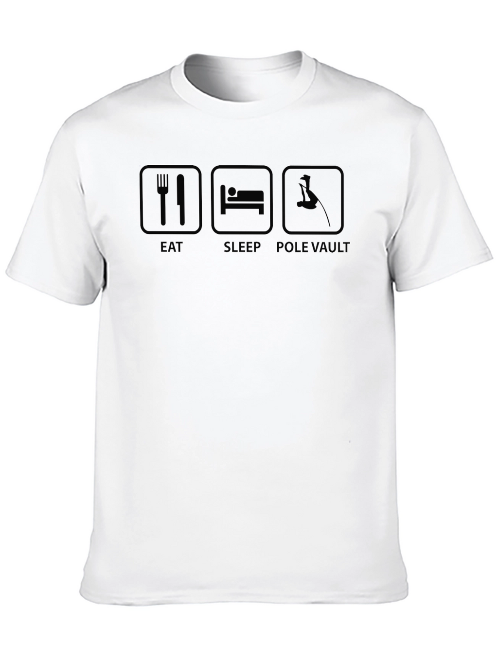 Eat Sleep Pole Vault T-Shirt - Sport Tee