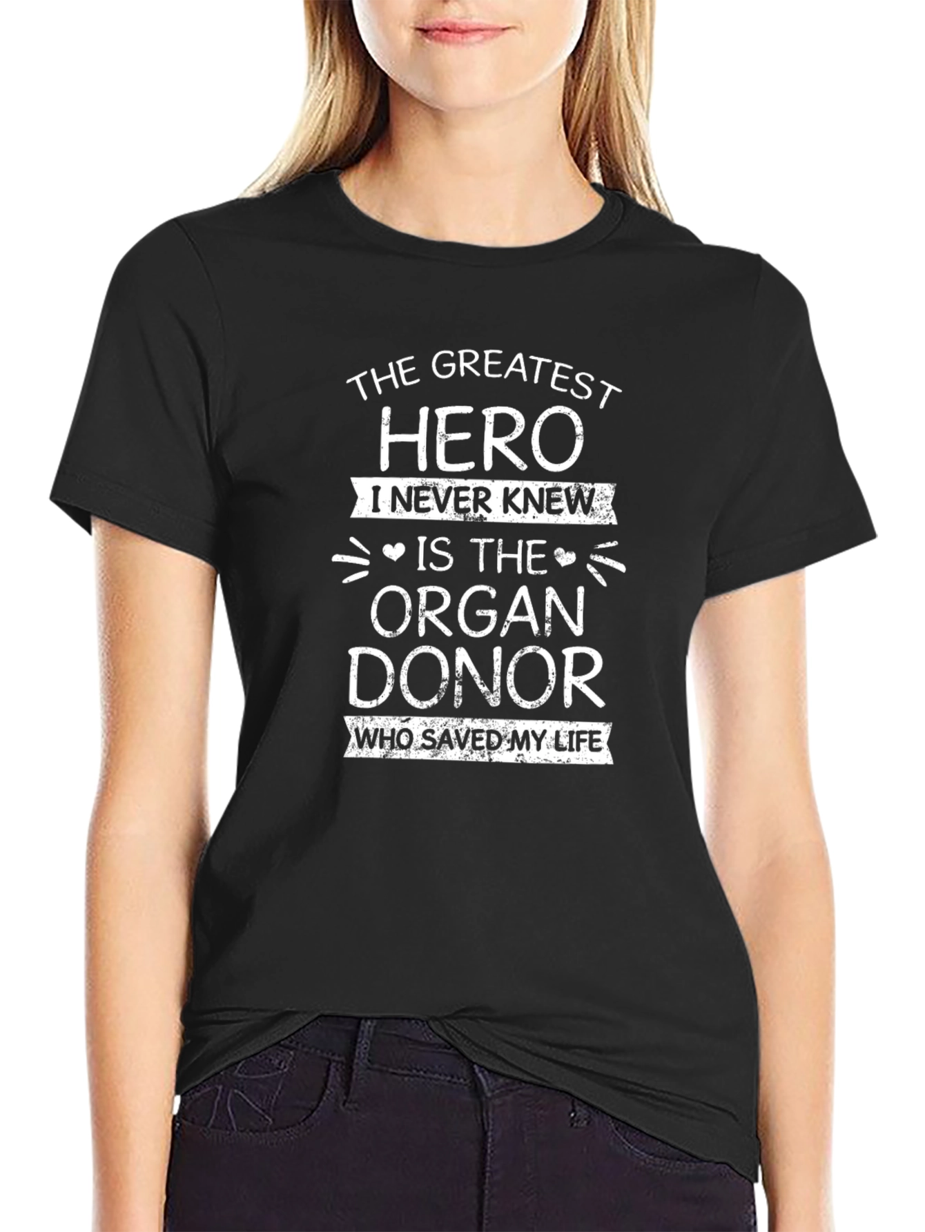 Organ Donor Hero T-Shirt - The Greatest Hero I Never Knew