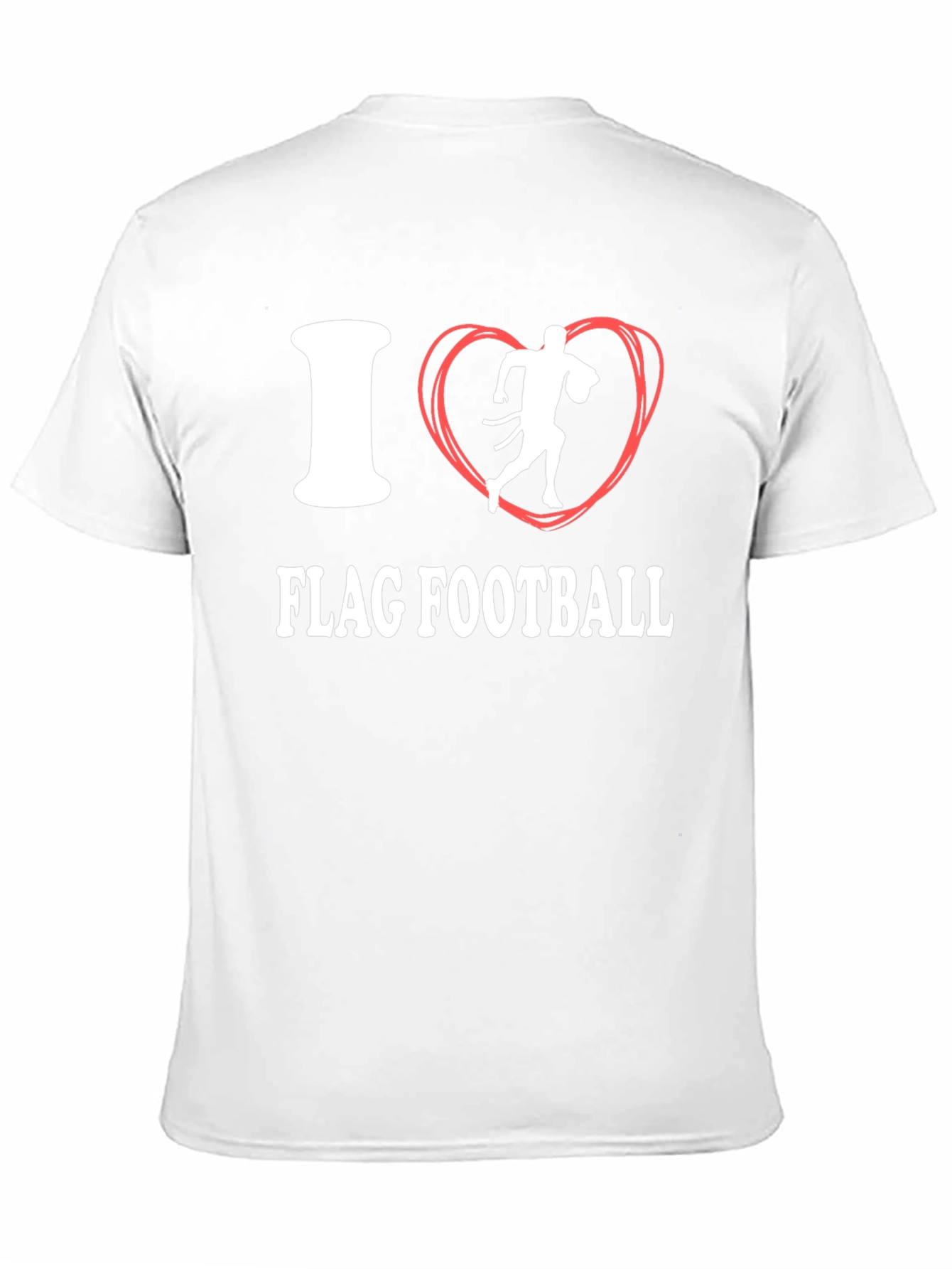 I Love Flag Football T-Shirt