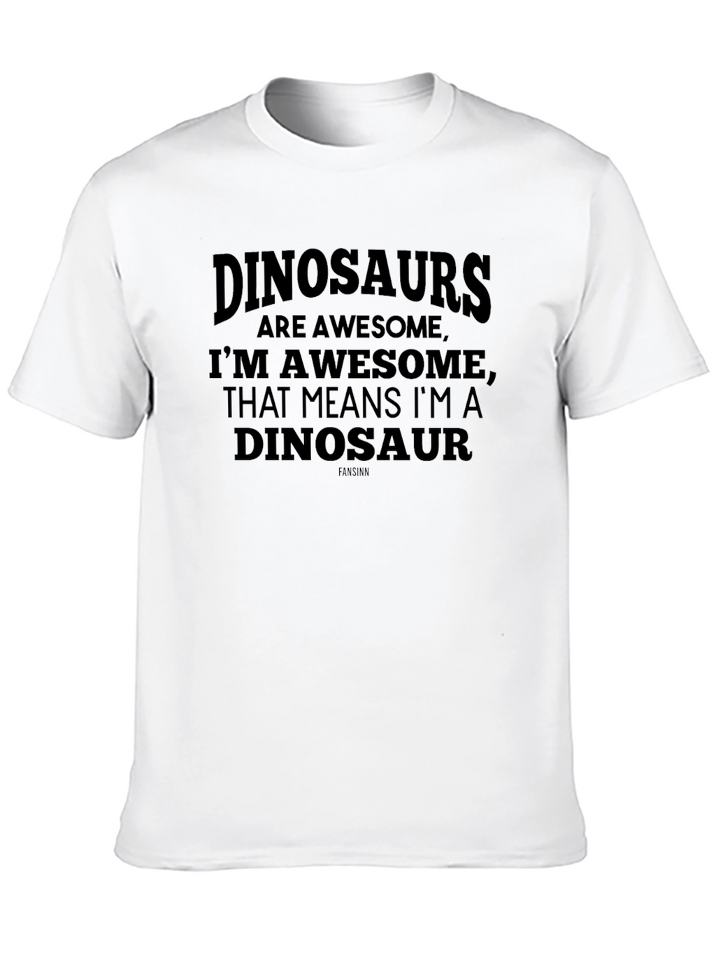 Dinosaurs are Awesome Mens T-Shirt