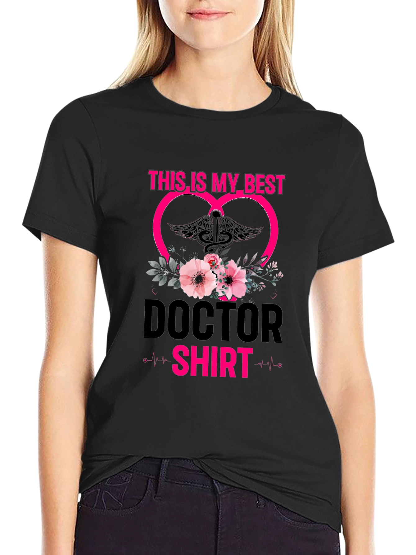 Doctor Shirt - This is My Best Tee