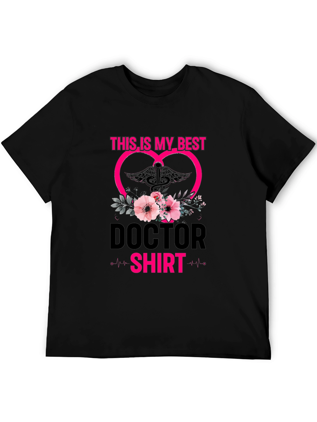 Doctor Shirt - This is My Best Tee