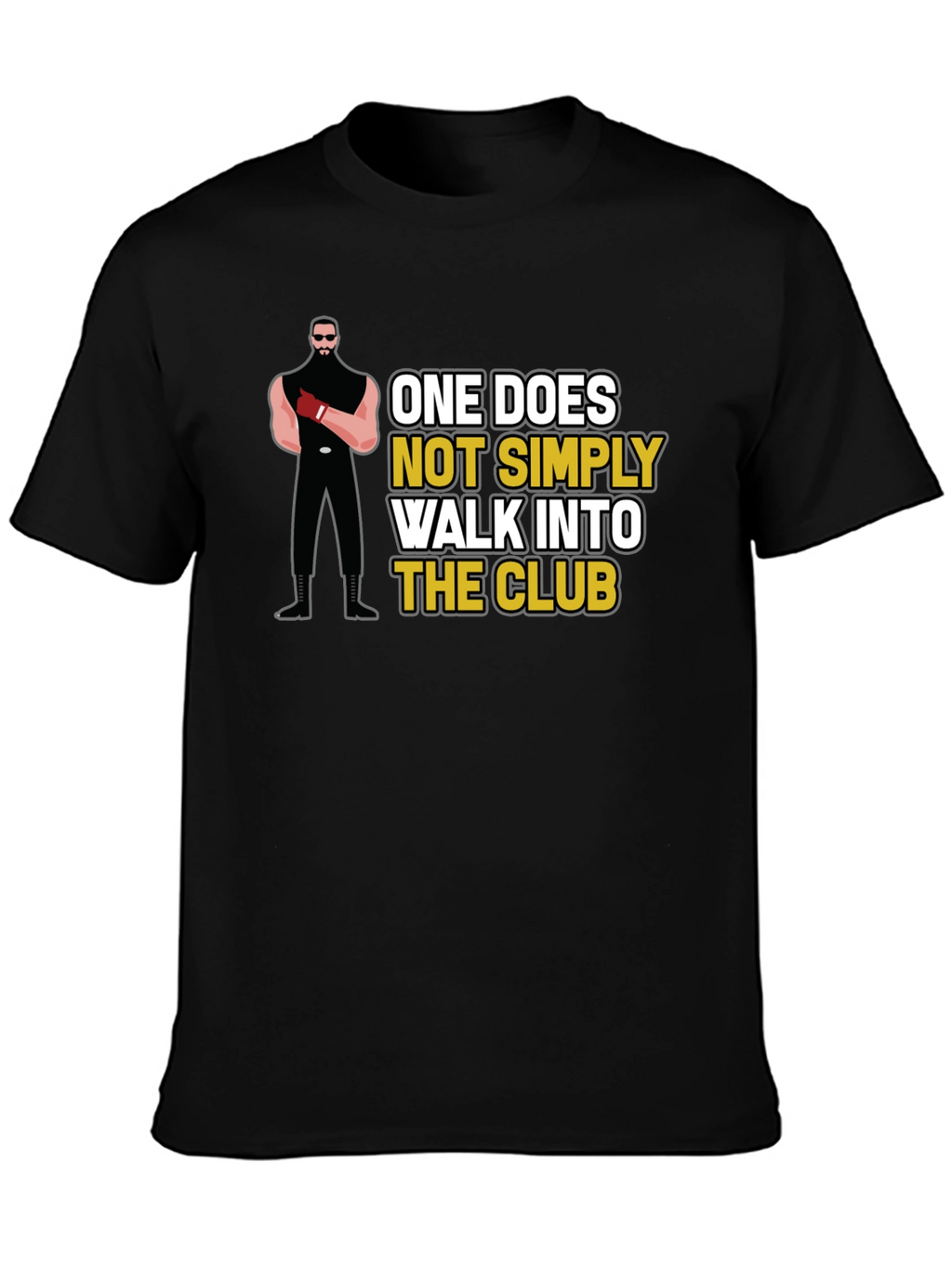 Funny Club T-Shirt: One Does Not Simply Walk In
