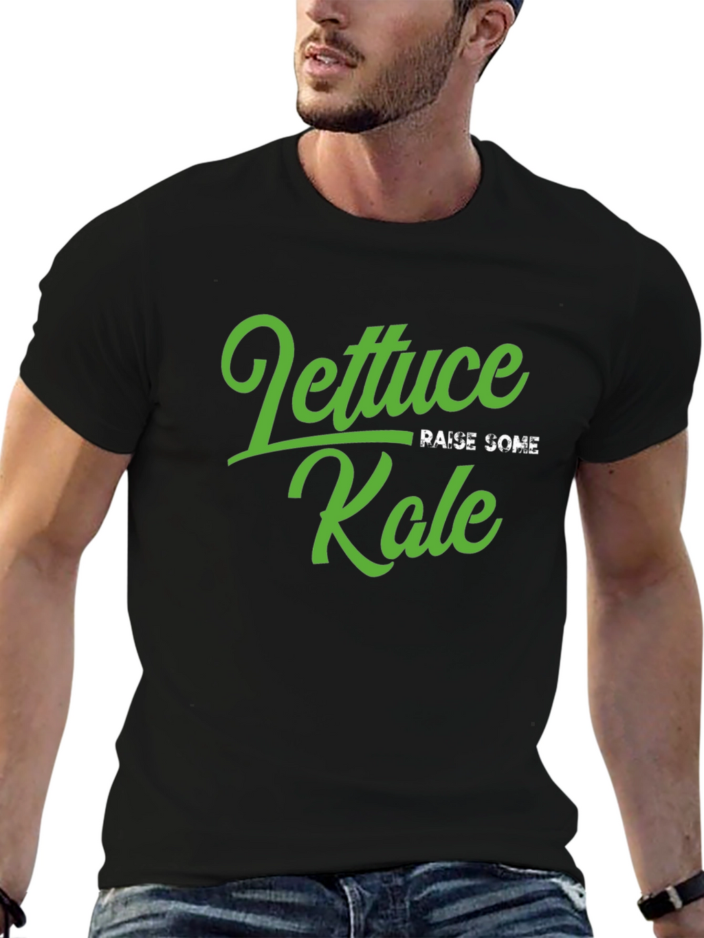Lettuce Raise Some Kale T-Shirt