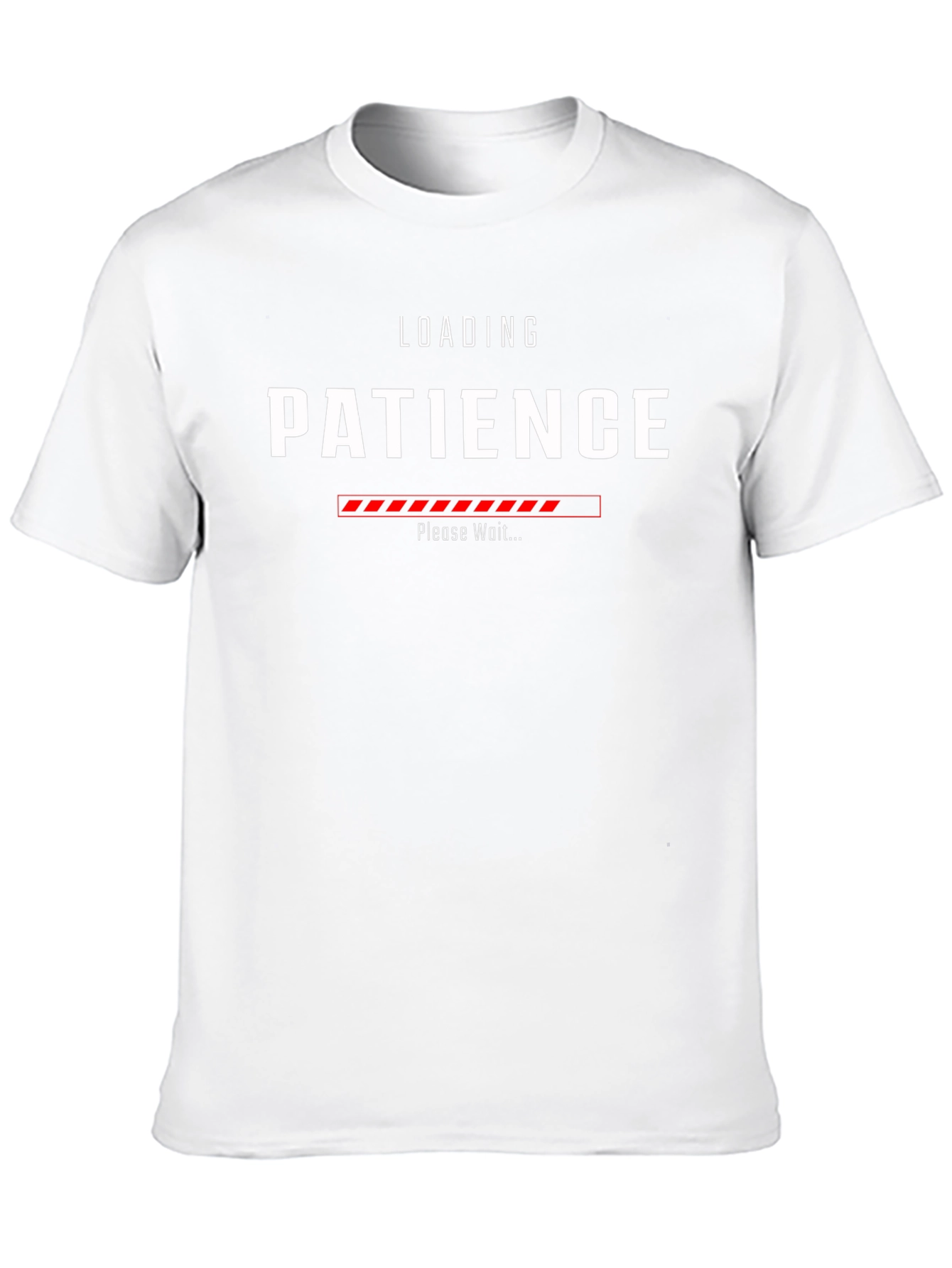 Loading Patience T-Shirt - Funny Sarcastic Graphic Tee