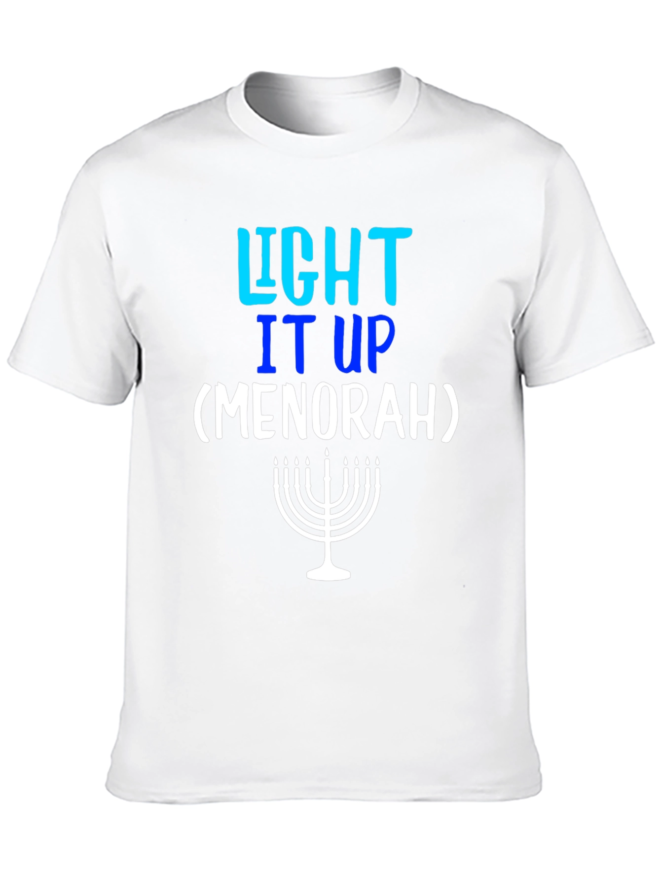 Light It Up Menorah T-Shirt - Hanukkah Holiday Tee