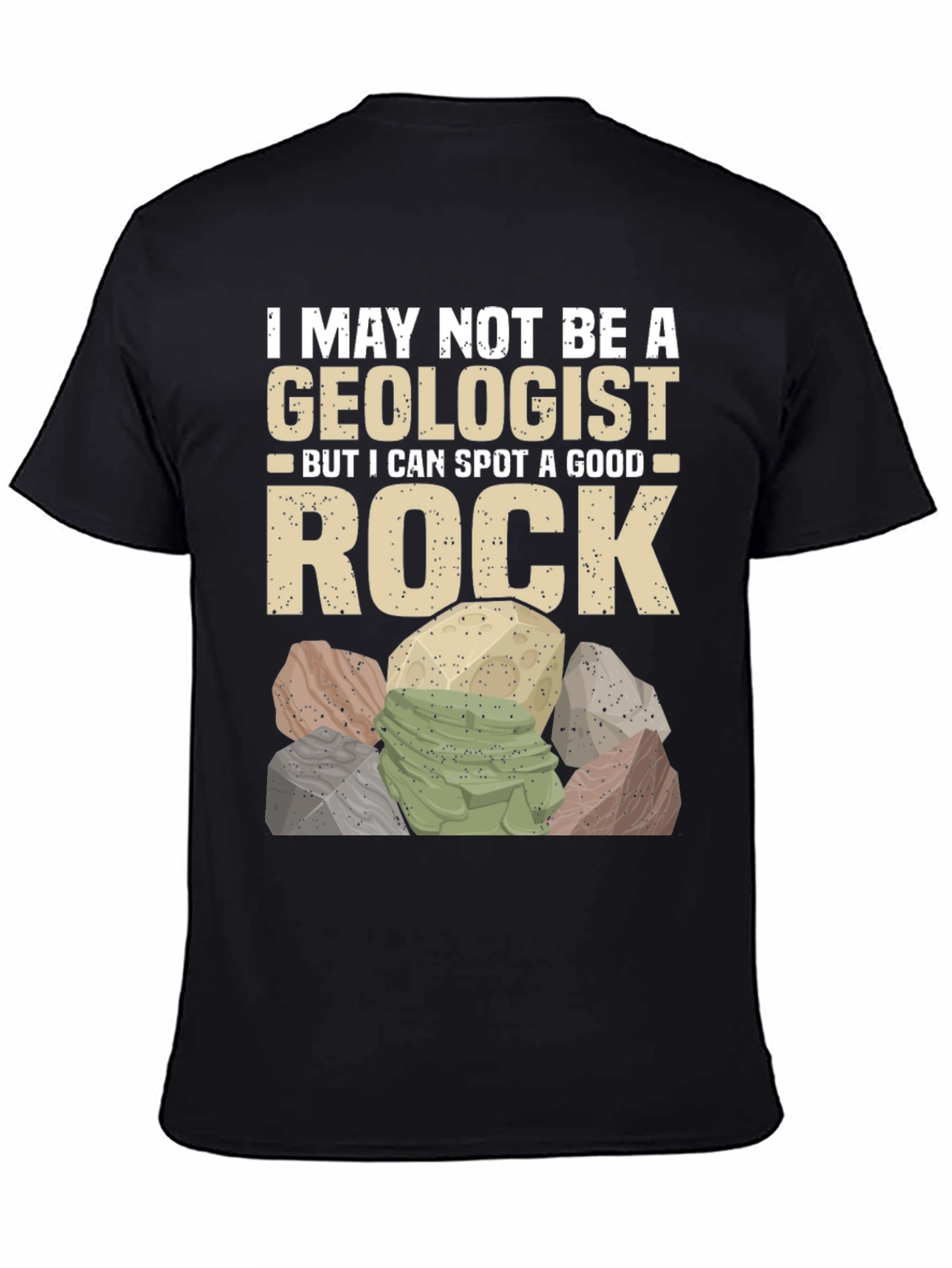 Funny Geologist Rock T-Shirt