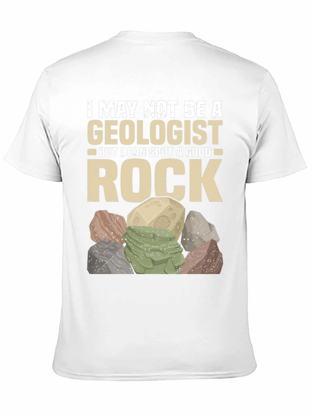 Funny Geologist Rock T-Shirt