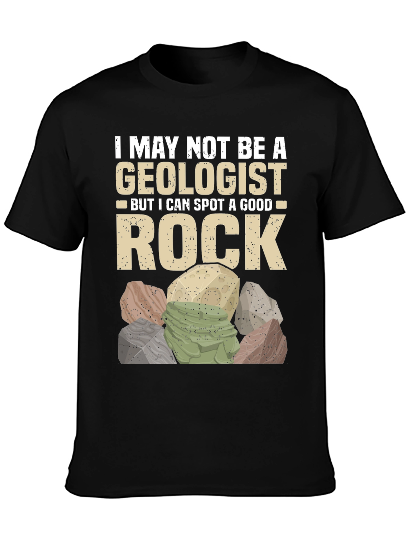 Funny Geologist Rock T-Shirt