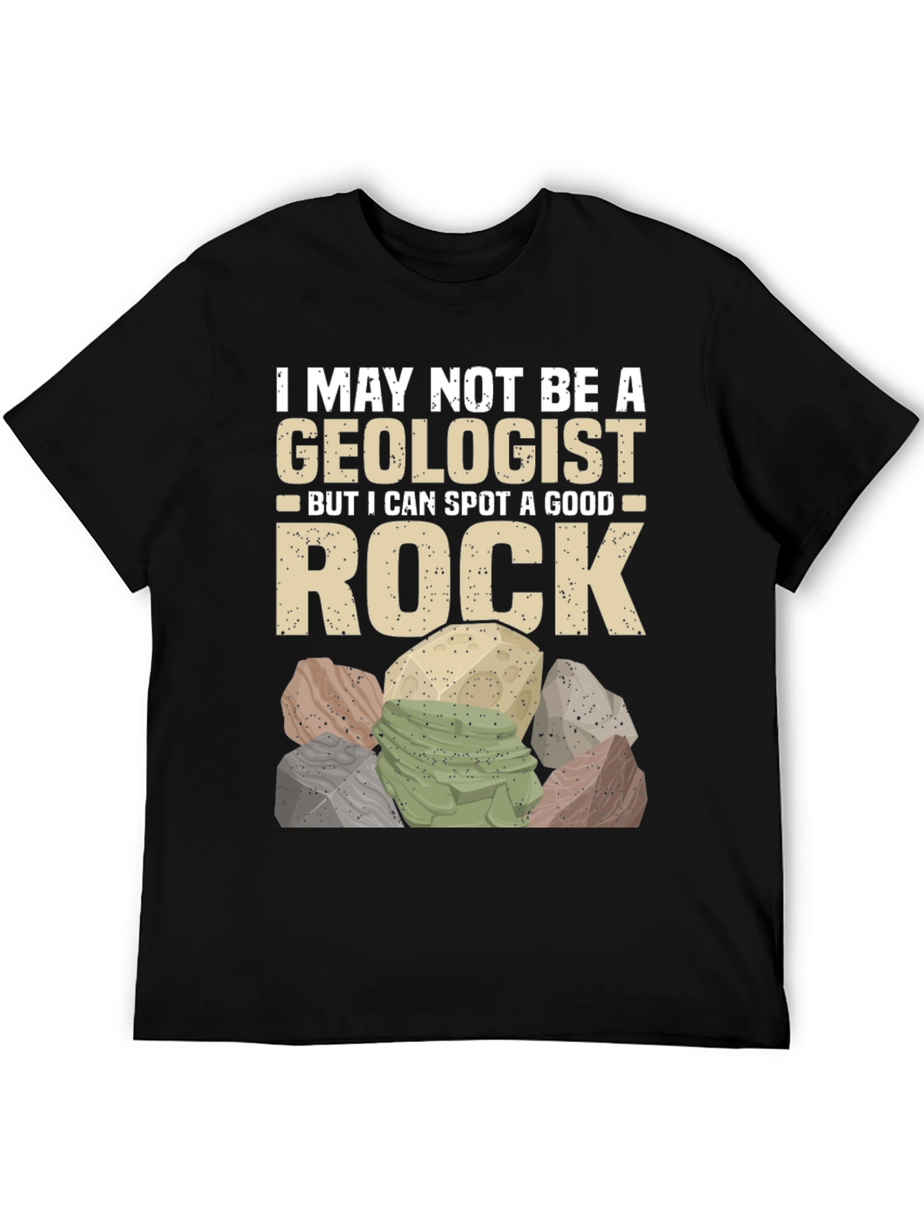 Funny Geologist Rock T-Shirt