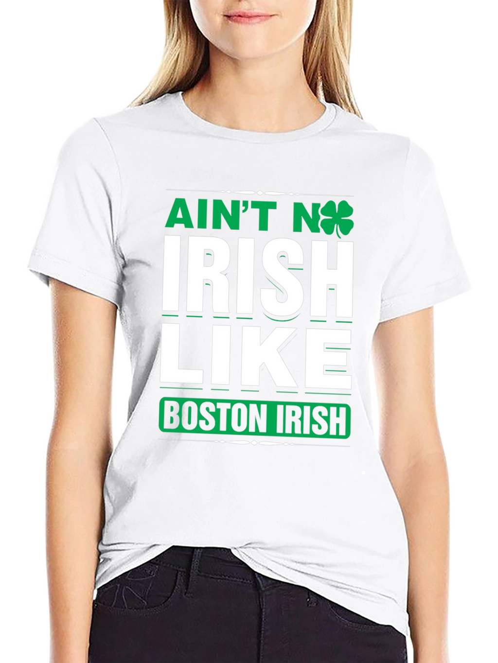 Aint No Irish Like Boston Irish T-Shirt