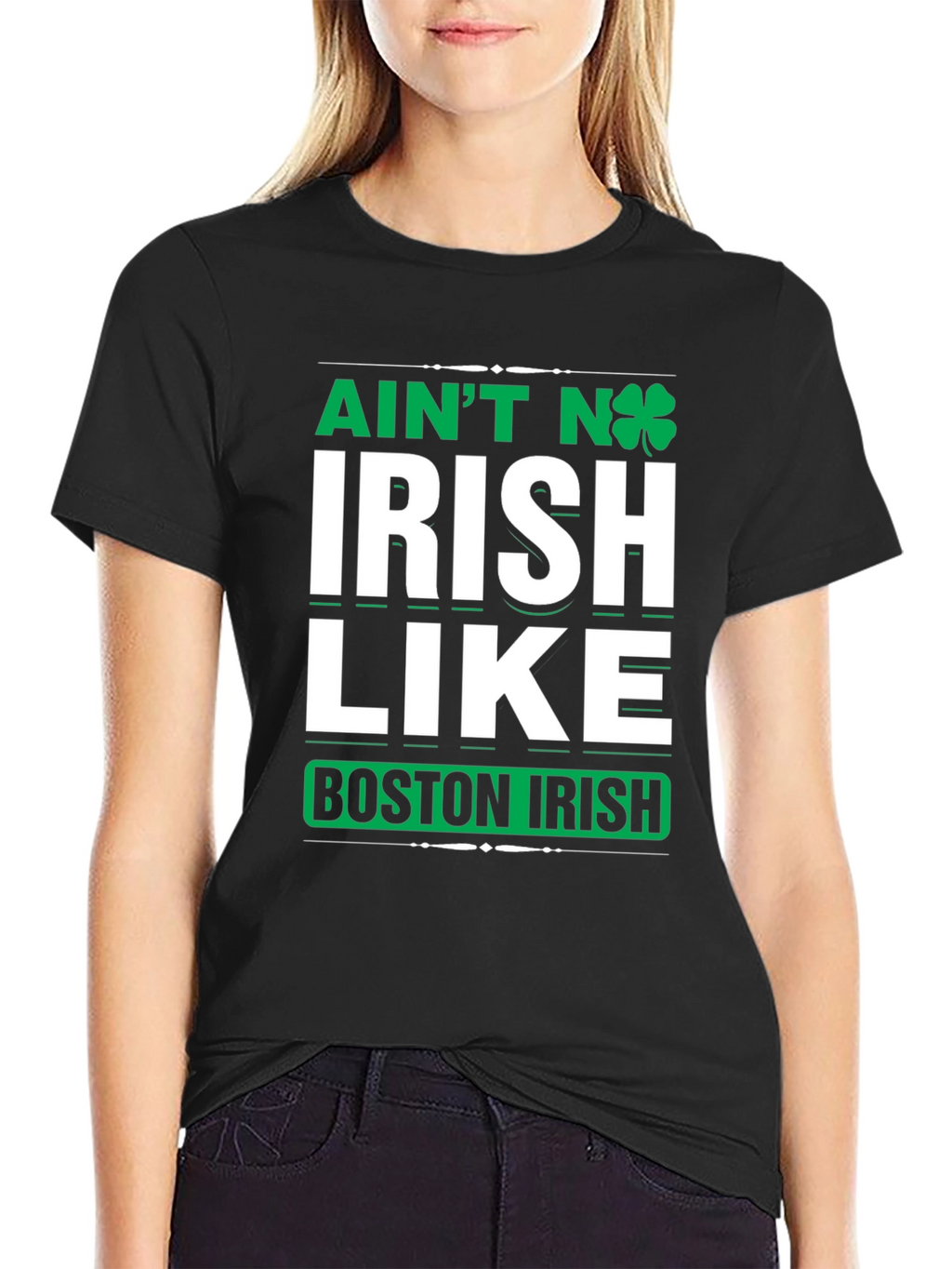 Aint No Irish Like Boston Irish T-Shirt