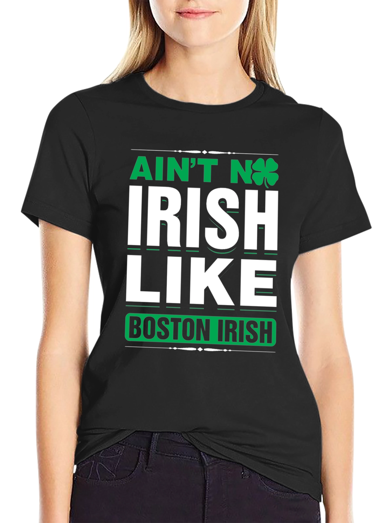 Aint No Irish Like Boston Irish T-Shirt