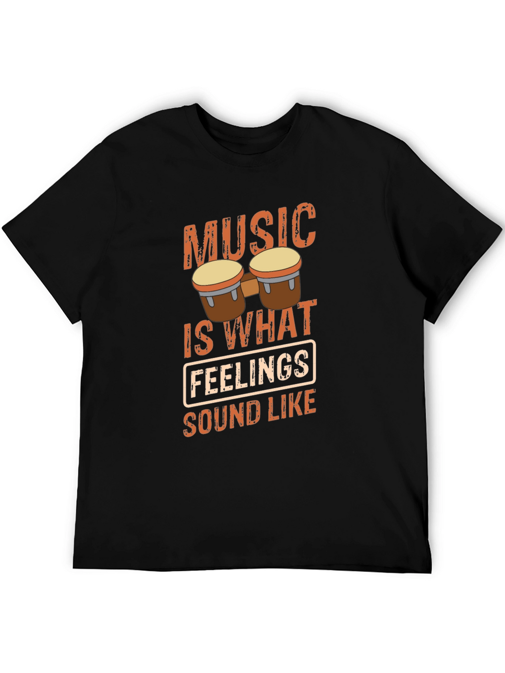 Music is What Feelings Sound Like T-Shirt