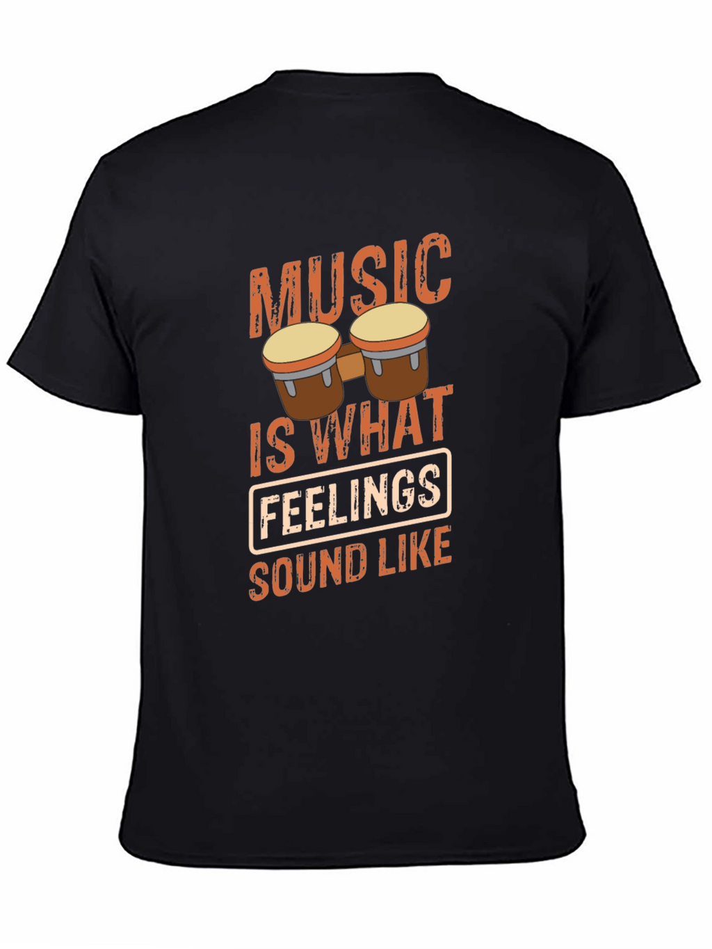Music is What Feelings Sound Like T-Shirt