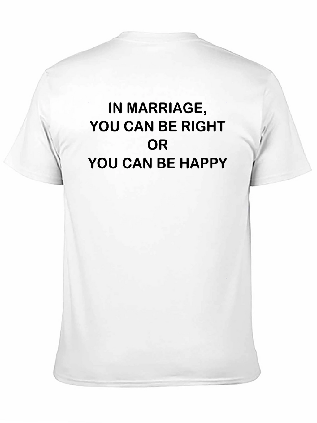 Marriage Humor T-Shirt