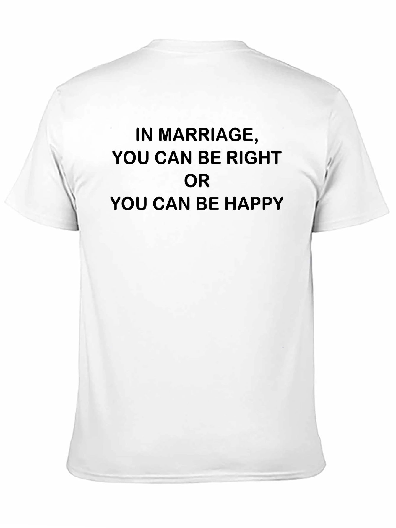 Marriage Humor T-Shirt