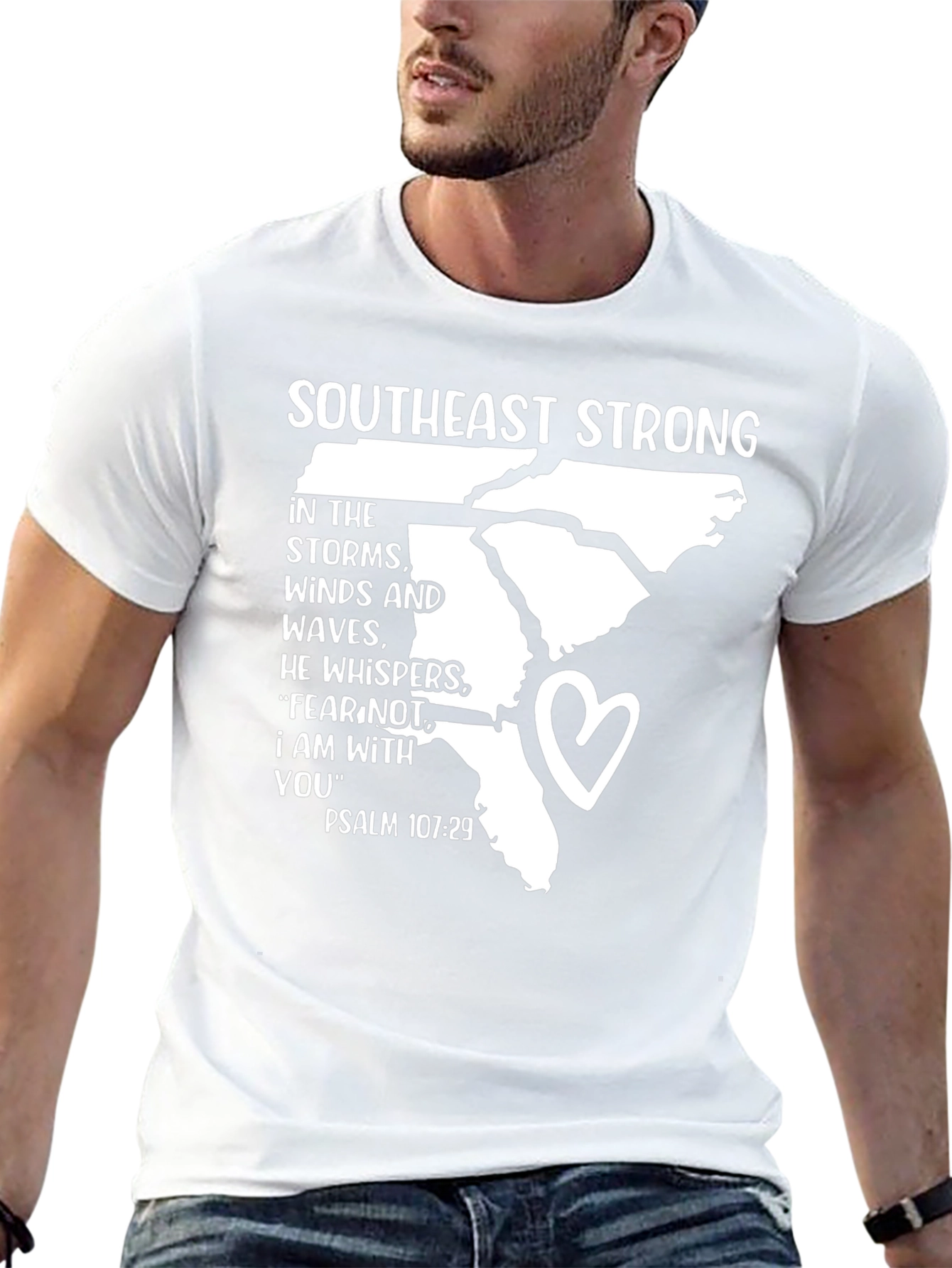 Southeast Strong Psalm 107:29 T-Shirt