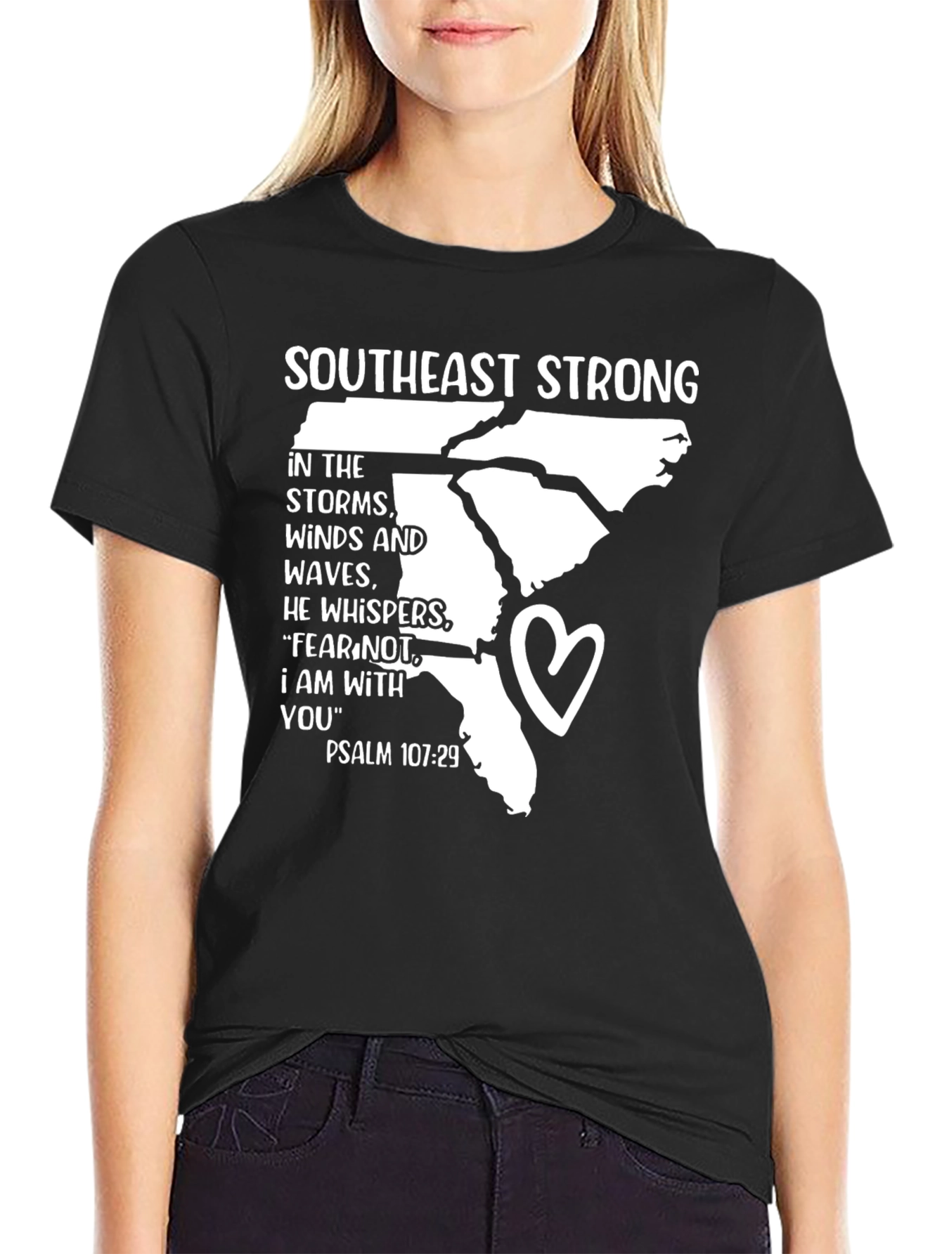 Southeast Strong Psalm 107:29 T-Shirt