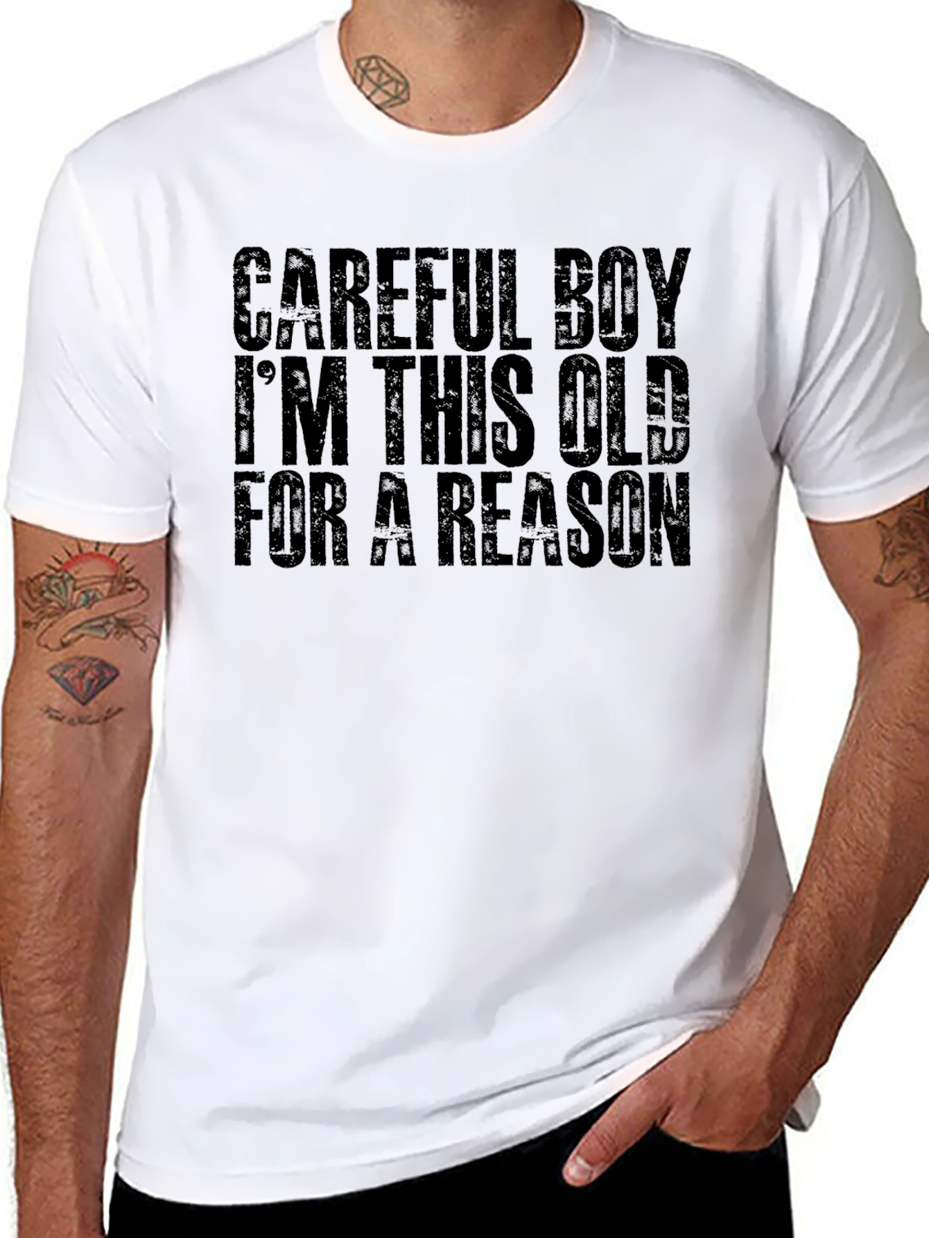Careful Boy Im This Old For A Reason T-Shirt