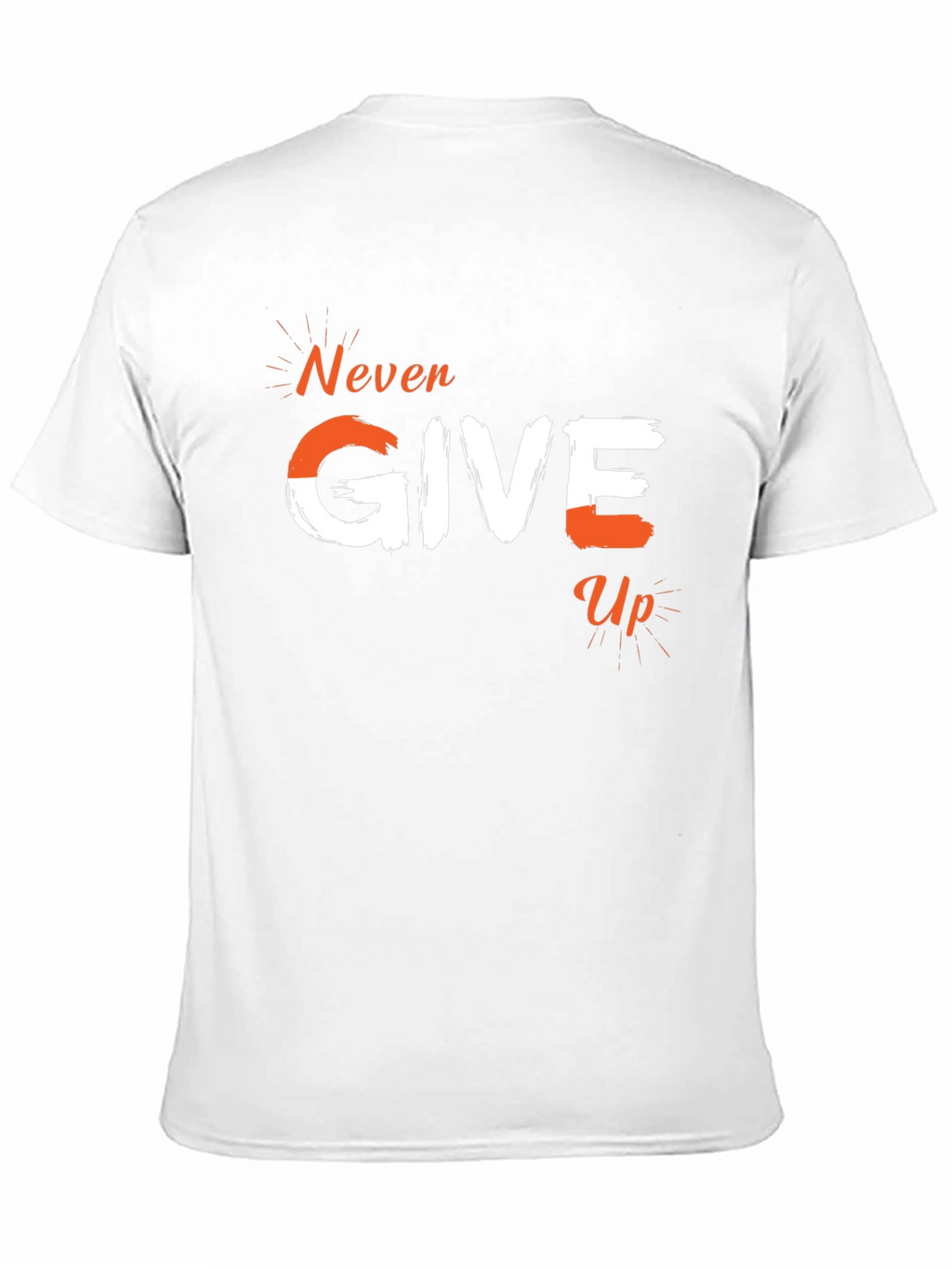 Never Give Up Graphic Tee - Motivational T-Shirt