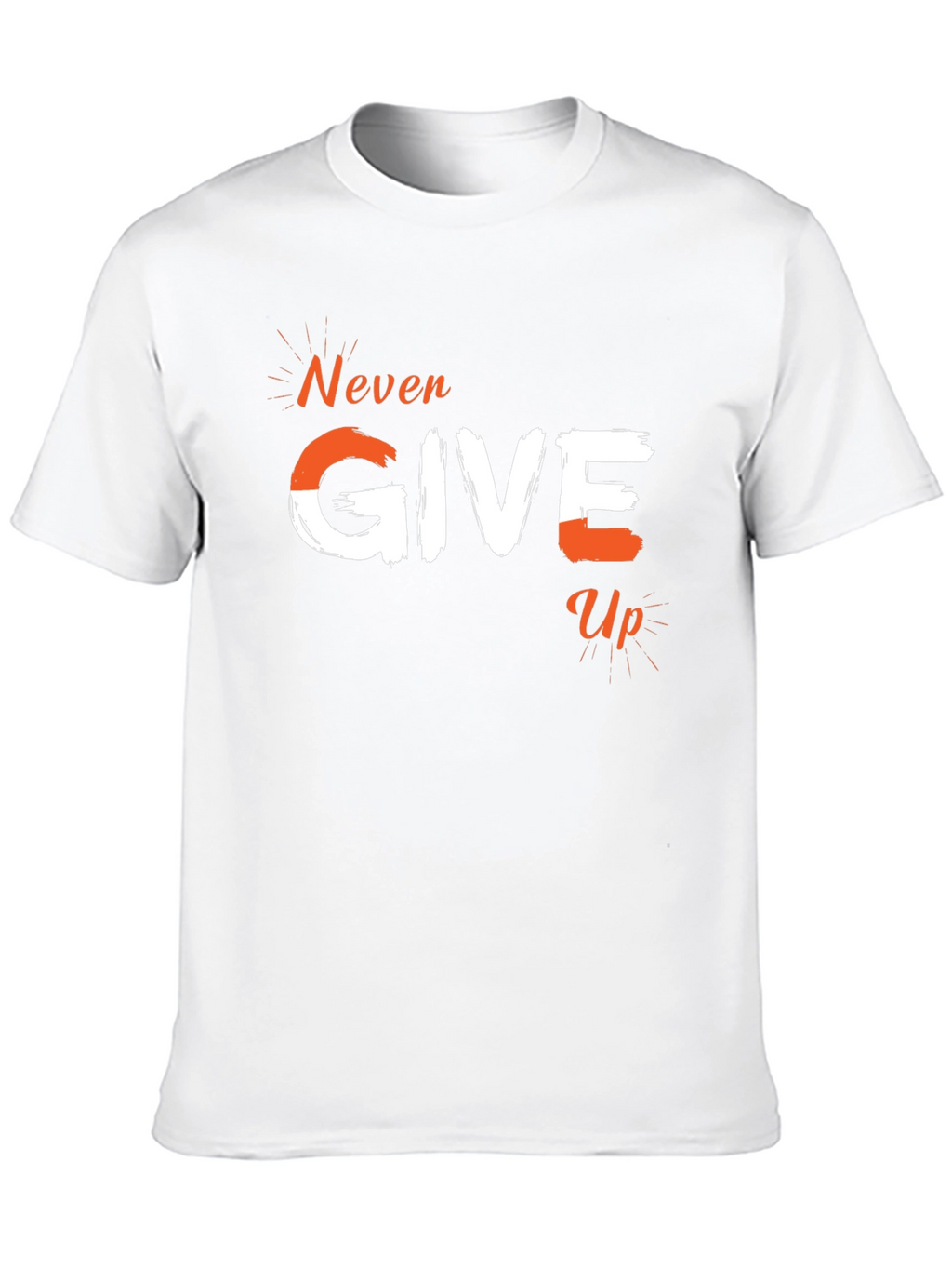Never Give Up Graphic Tee - Motivational T-Shirt